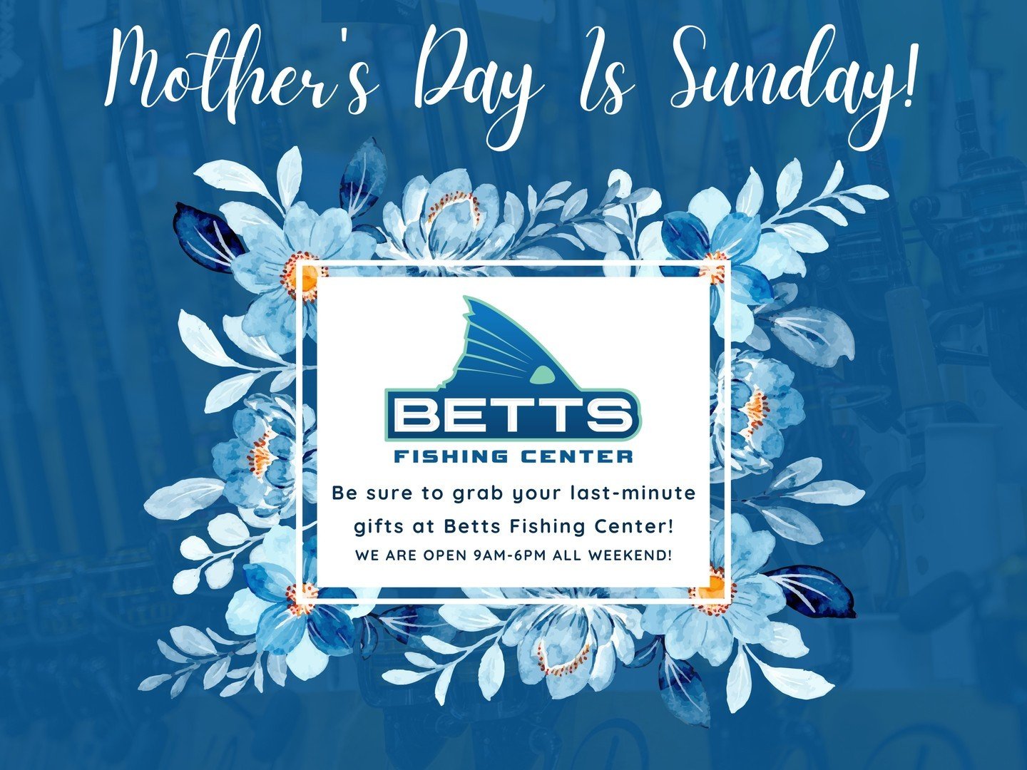 Mother's Day is this Sunday! Swing by Betts Fishing Center from 9 a.m. to 6 p.m. this weekend to pick up your last-minute gifts. Treat her to something special like new apparel, stylish sunglasses, or a top-of-the-line rod and reel setup!

#saltwater