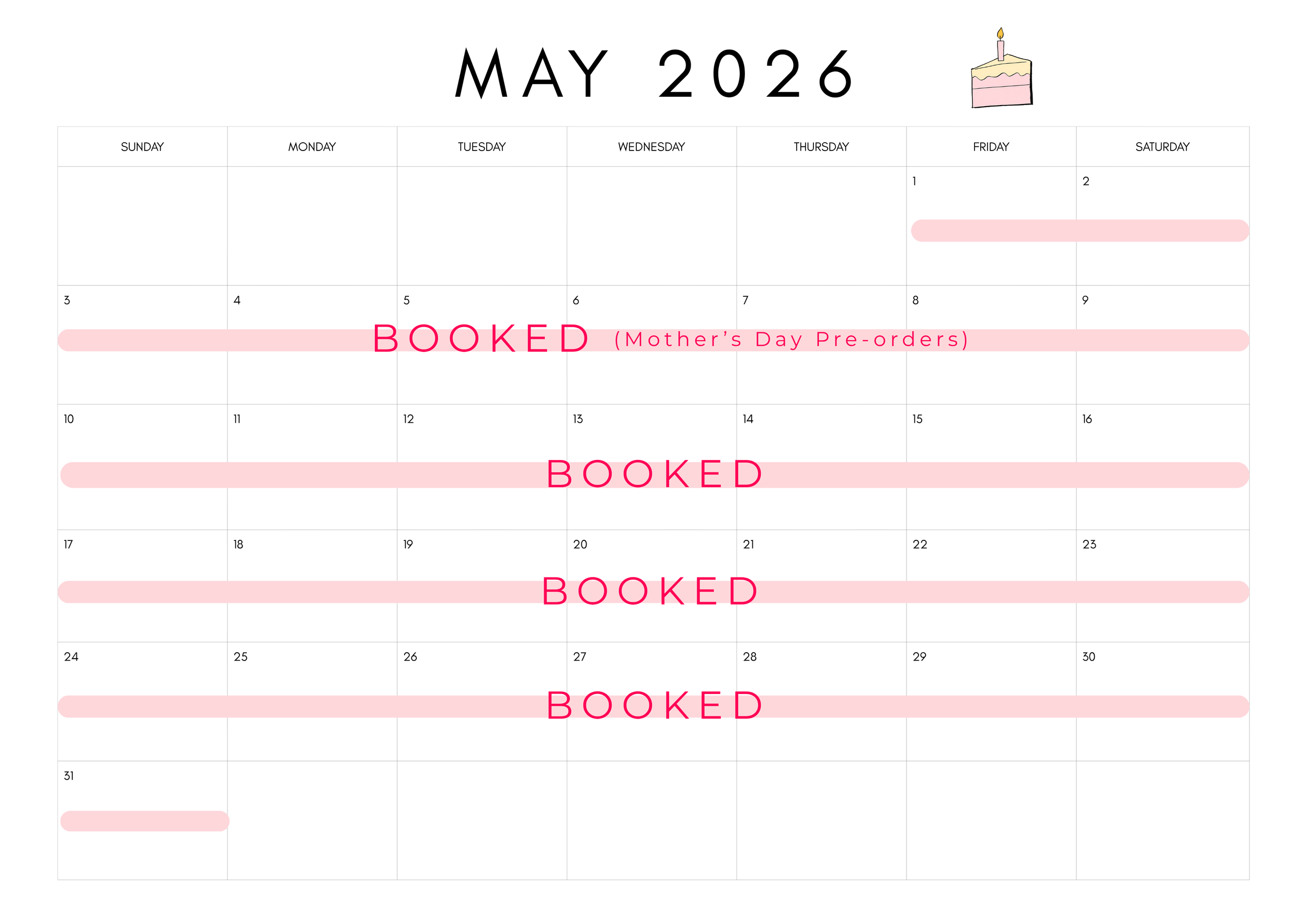 A calendar for May 2026 with pink highlights indicating booked or pre-ordered days, topped with the text 'MAY 2026' and small illustrations of a birthday cake and a candle.