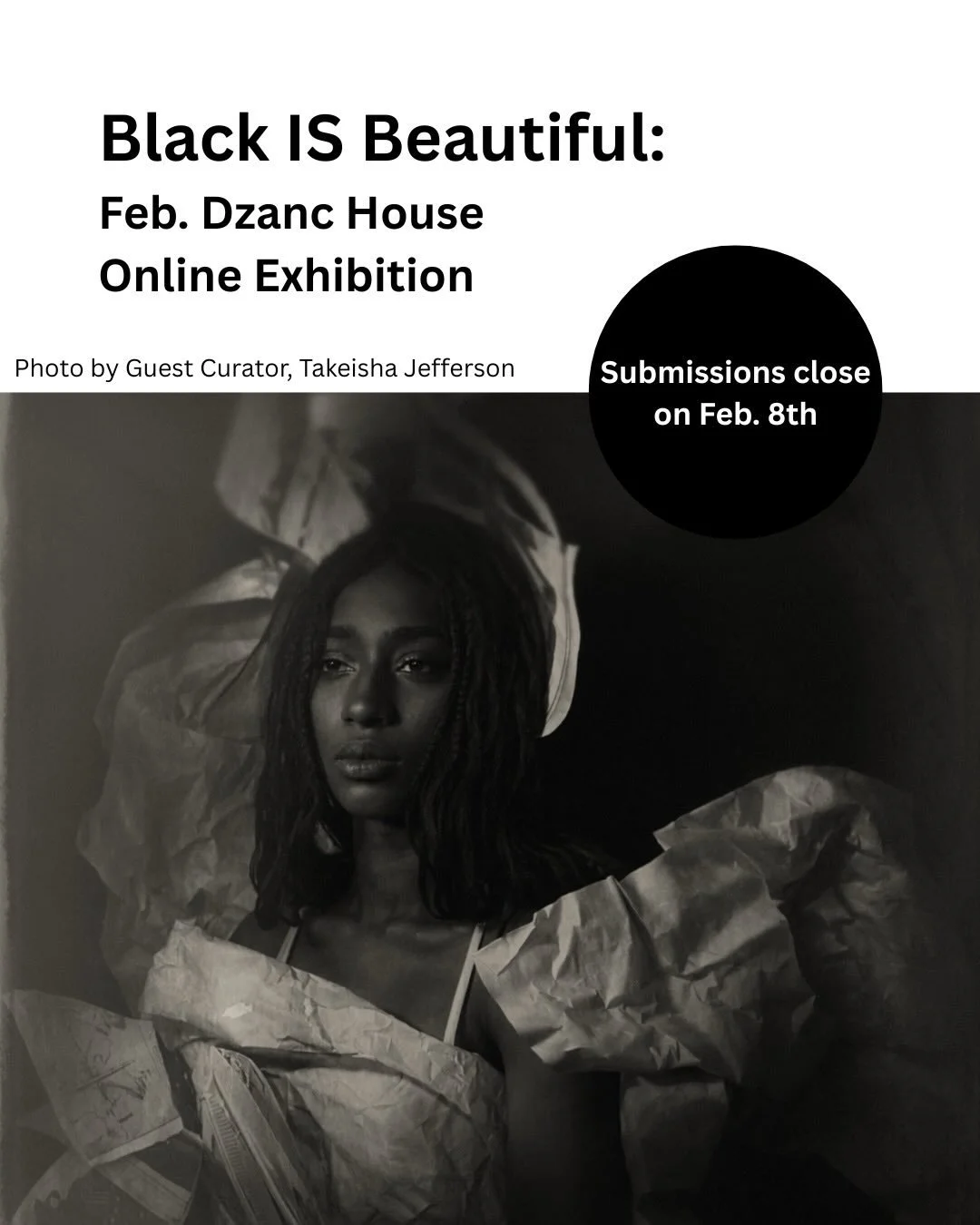 Dzanc House&rsquo;s February online exhibition is here and with @takeishaart as Guest Curator! In celebration of Black History Month, our theme is &ldquo;Black IS Beautiful&rdquo; 🖼️

Submit your original artworks (photography, 2D, 3D, and/or poetry