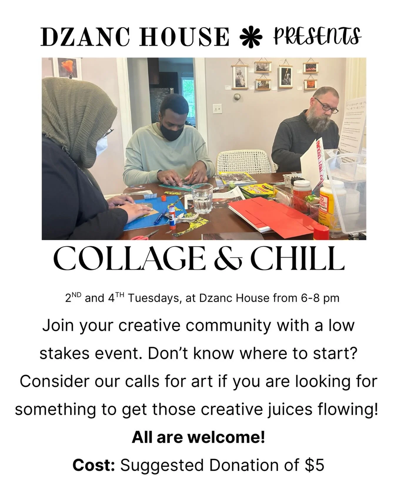 This week&rsquo;s highlight post for our beloved recurring events is for Collage &amp; Chill! Meeting on the 2ND and 4TH Tuesdays, at Dzanc House from 6-8 pm, use this event as a way to relax and make art! We love to see bad art, because bad art is b