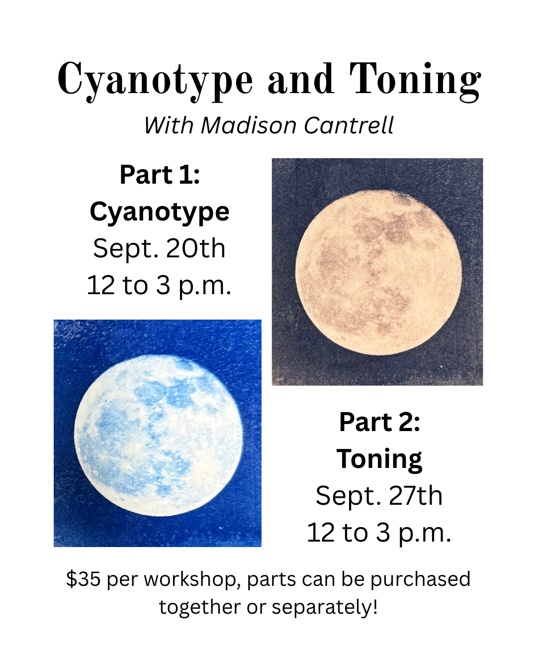 Cyanotype and Toning with Madison Cantrell (Sept. 20th, 27th)