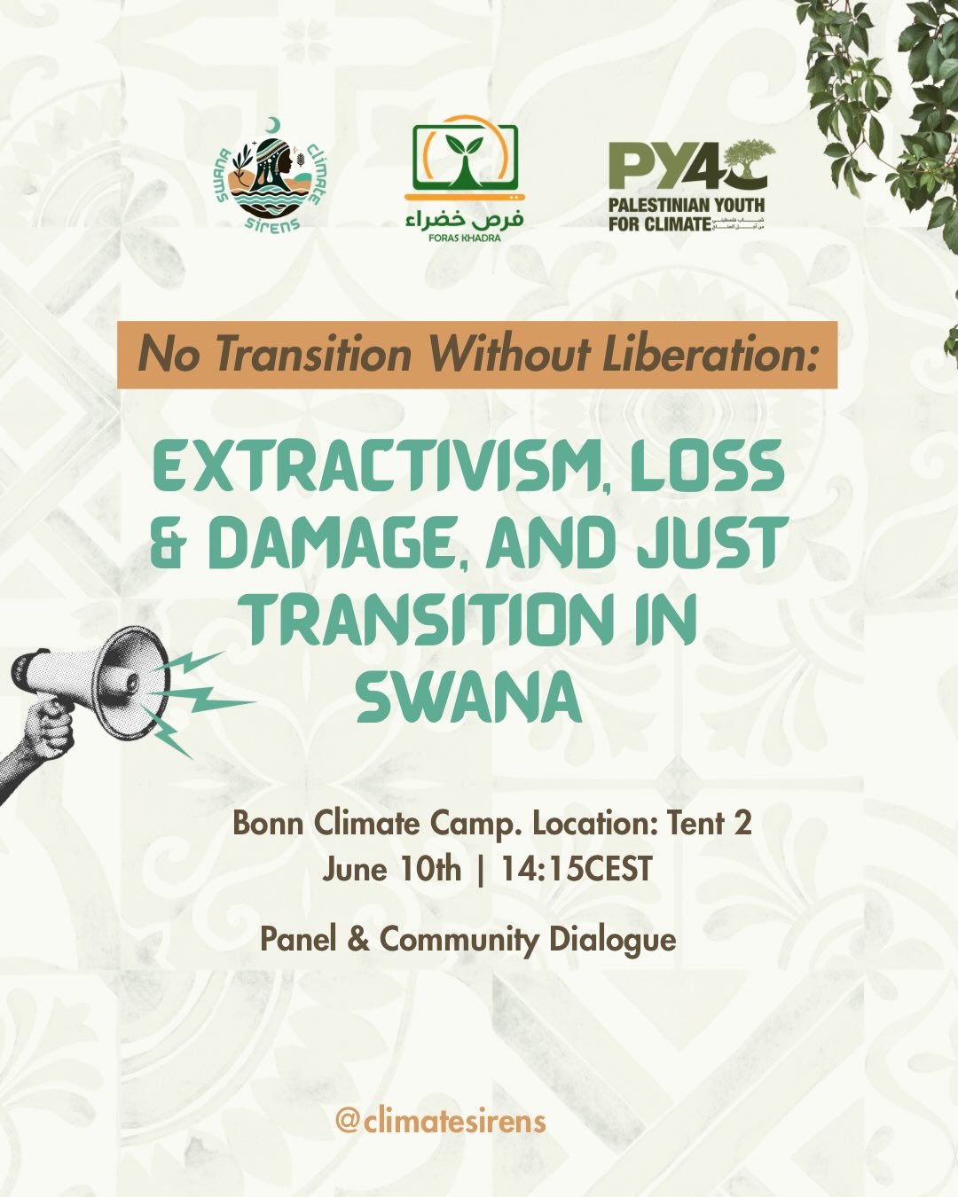 No Transition Without Liberation.

Join us at the Bonn Climate Camp for a discussion on extractivism, Loss &amp; Damage, and just transition in SWANA.

📍 Bonn Climate Camp. Tent 2
📅 June 10th
⏰ 14:15 CEST

#ClimateJustice #SWANA #LossAndDamage #SB6