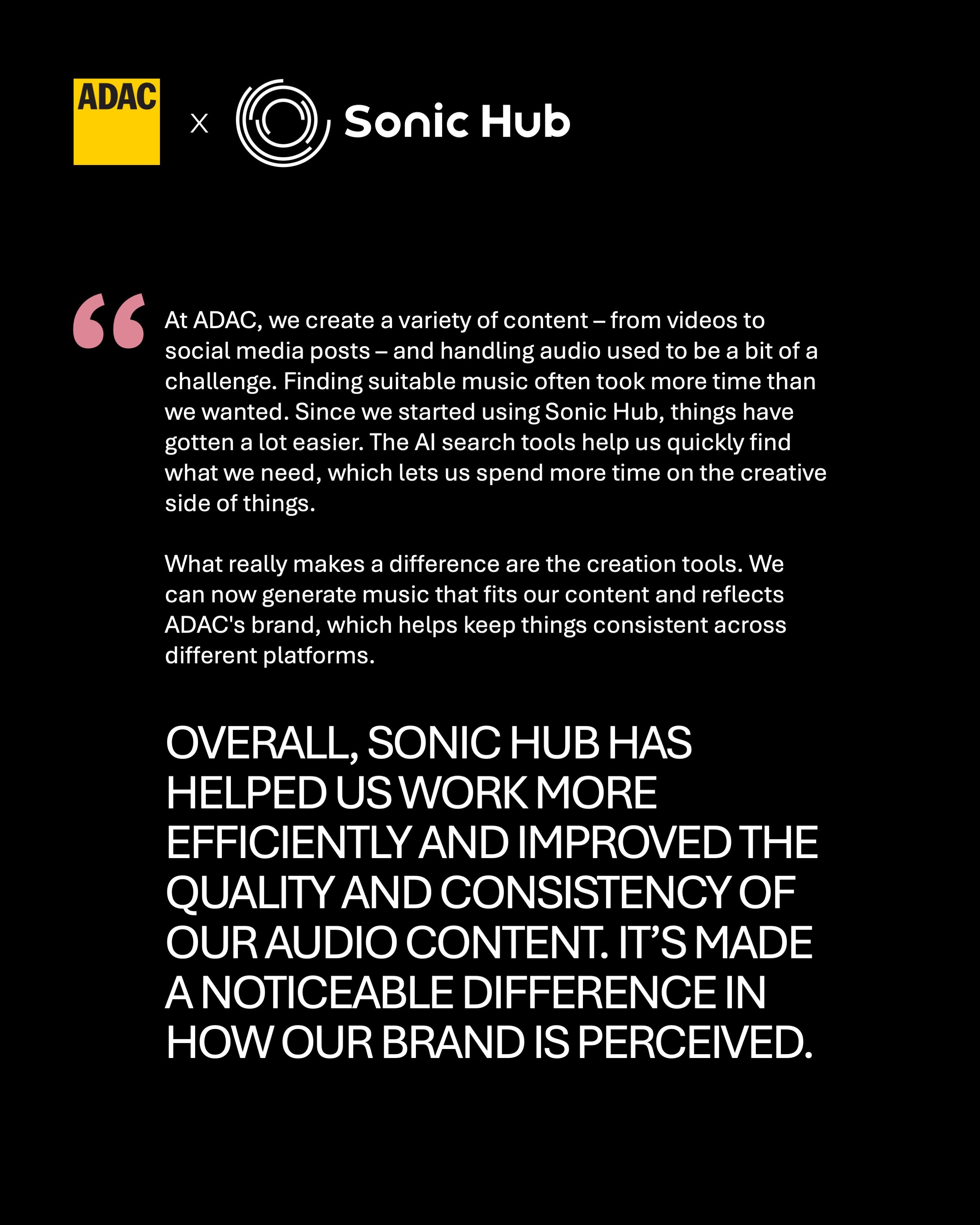 ADAC shares how Sonic Hub helped enhance the quality and consistency of their audio content.