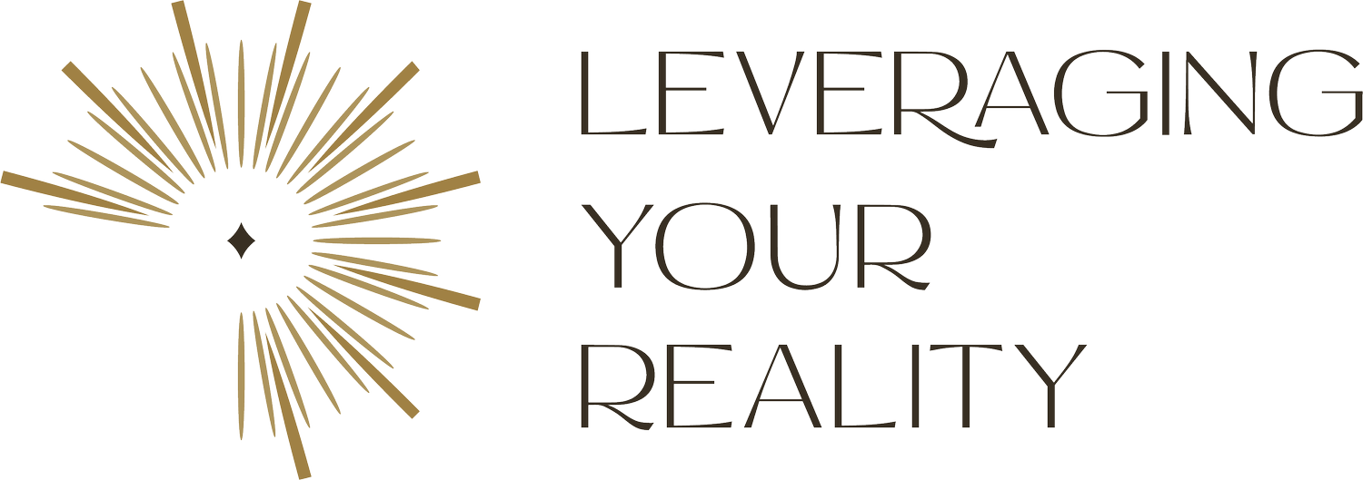 Leveraging Your Reality