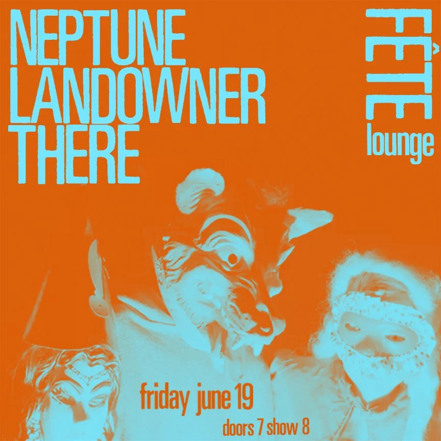 Neptune, Landowner, &amp; There