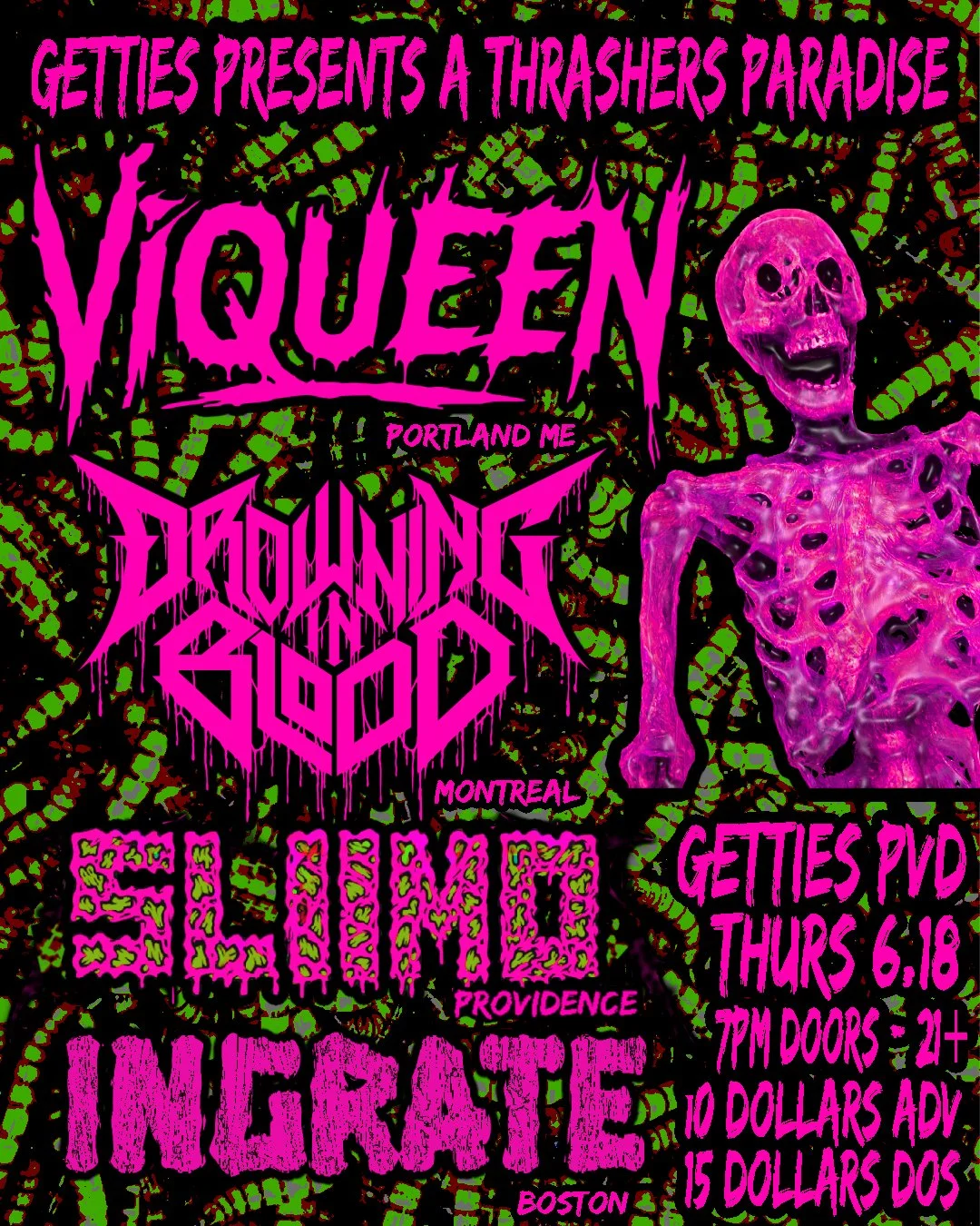 Ingrate, Slimo, Drown in Blood, &amp; Ingrate