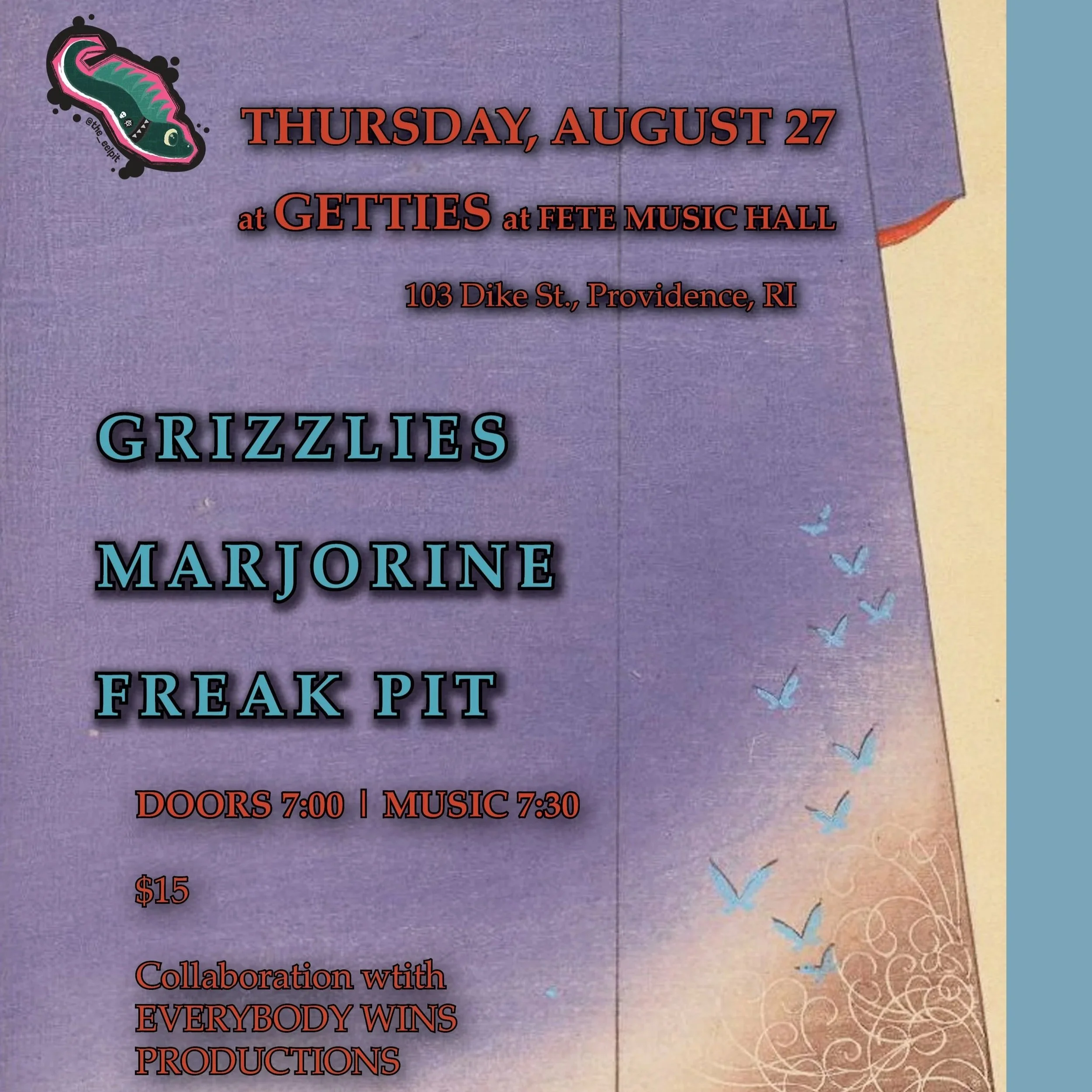 Grizzlies, Marjorine, & Freak Pit