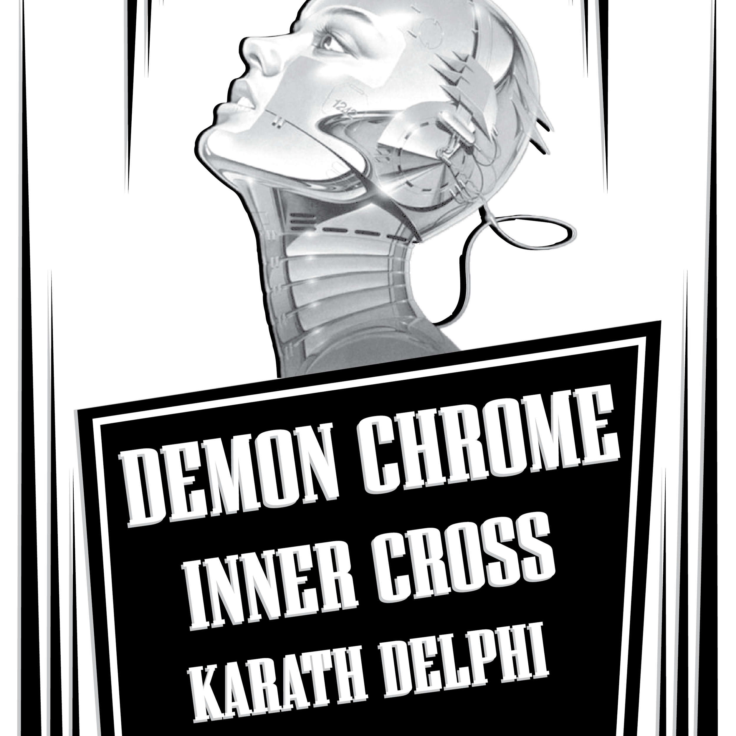 Demon Chrome, Inner Cross, &amp; Karath Delphi 