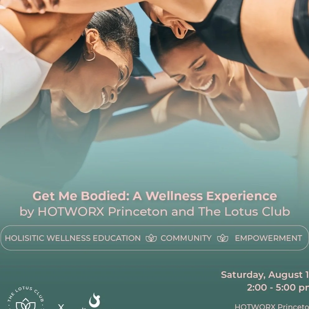 Get Me Bodied: A Wellness Experience by HOTWORX Princeton and The Lotus Club
