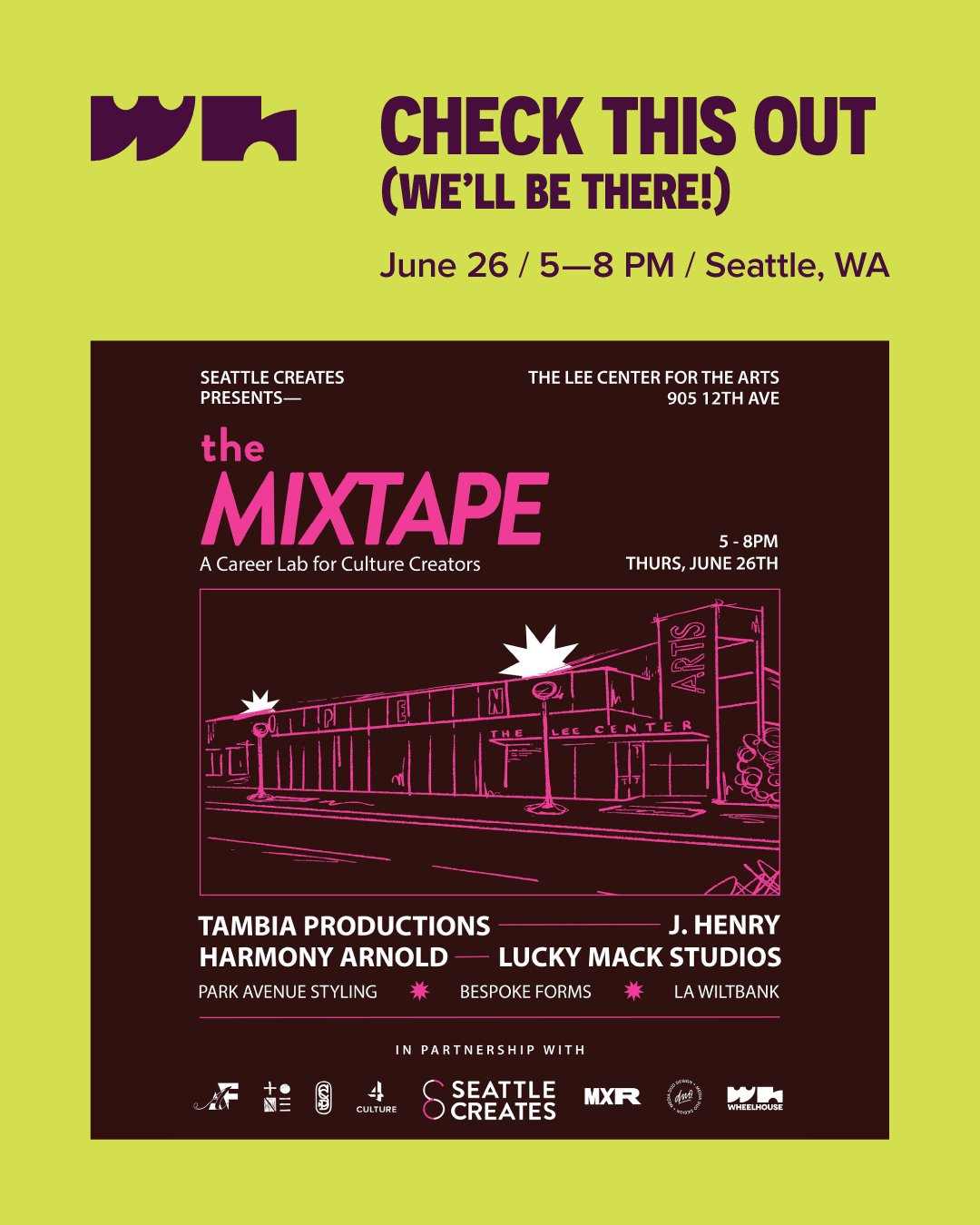 We&rsquo;re pumped to partner with SEATTLE CREATES on yet another awesome event. This time, we&rsquo;re gearing up for The Mixtape, a career lab on fashion, music, and tech. It&rsquo;ll be an engaging night of panelist conversations, collaboration, a