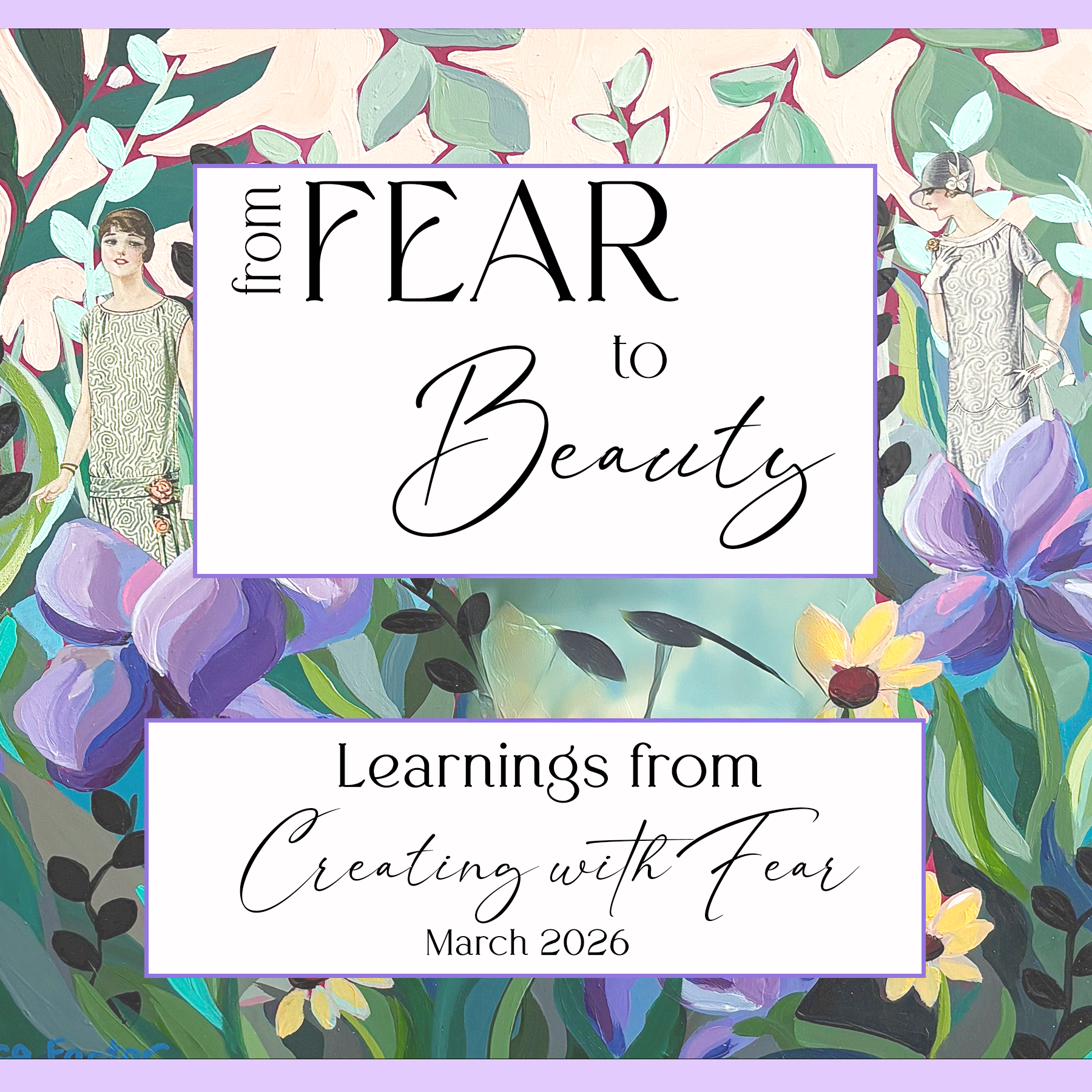 Creating Beauty from Fear