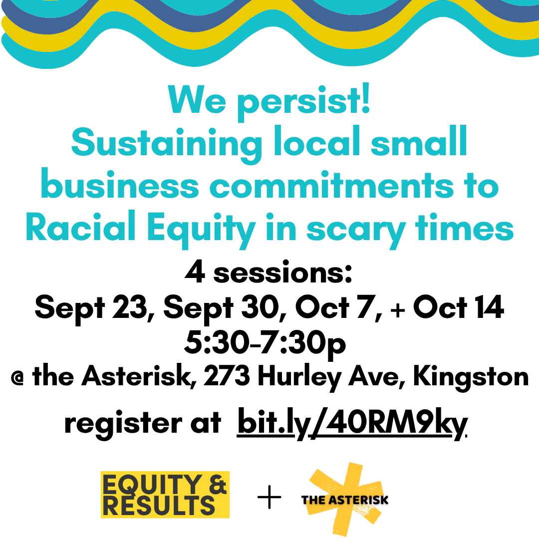 We persist! Sustaining small business commitments to Racial Equity in scary times