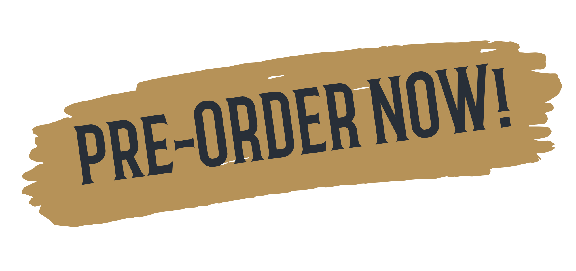 Pre-order now! written on a rustic, brown wooden sign.