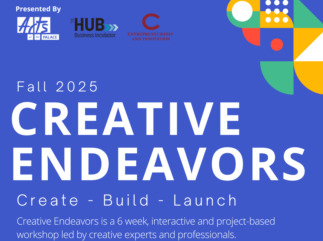 Creative Endeavors Fall 2025