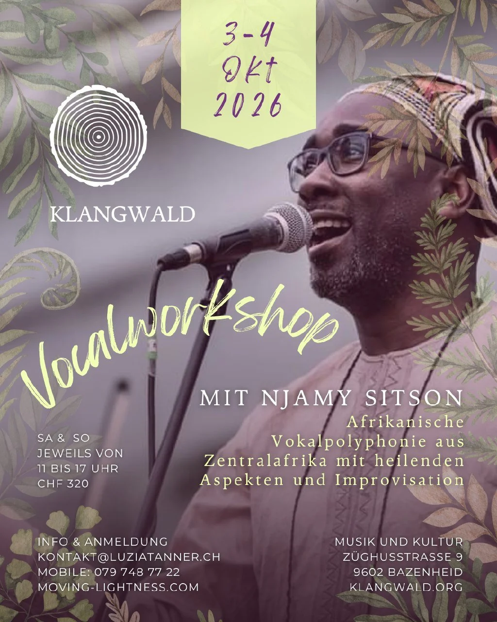 Das Bild zeigt den Künstler Njami Sitson und den Veranstaltunshinweis auf einen Vocal Workshop im Klangwald in Bazenhaid am 3. & 4. Oktober 2026