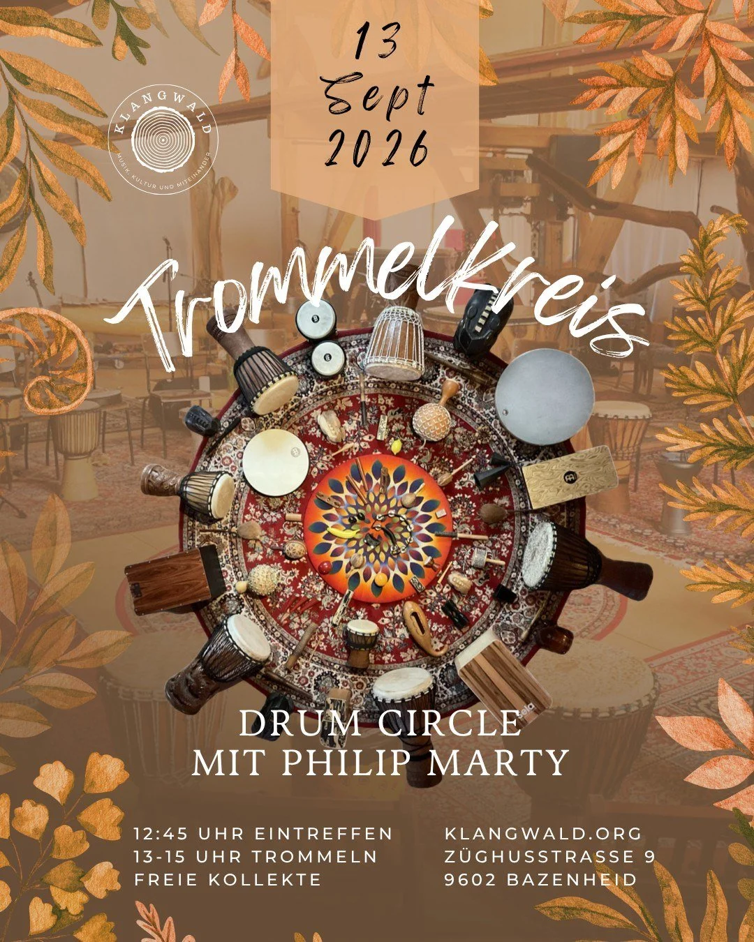 Veranstaltungsplakat für ein Musik- und Kultur-Event am 13 September 2026 in Bazenheid. Das Plakat zeigt Trommeln und den Hinweis auf einen Trommelkreis mit Philipp Marty