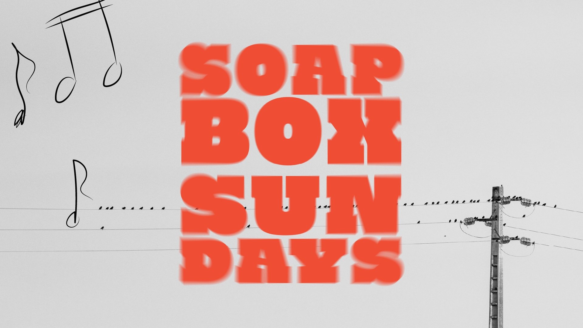 Soapbox Sundays