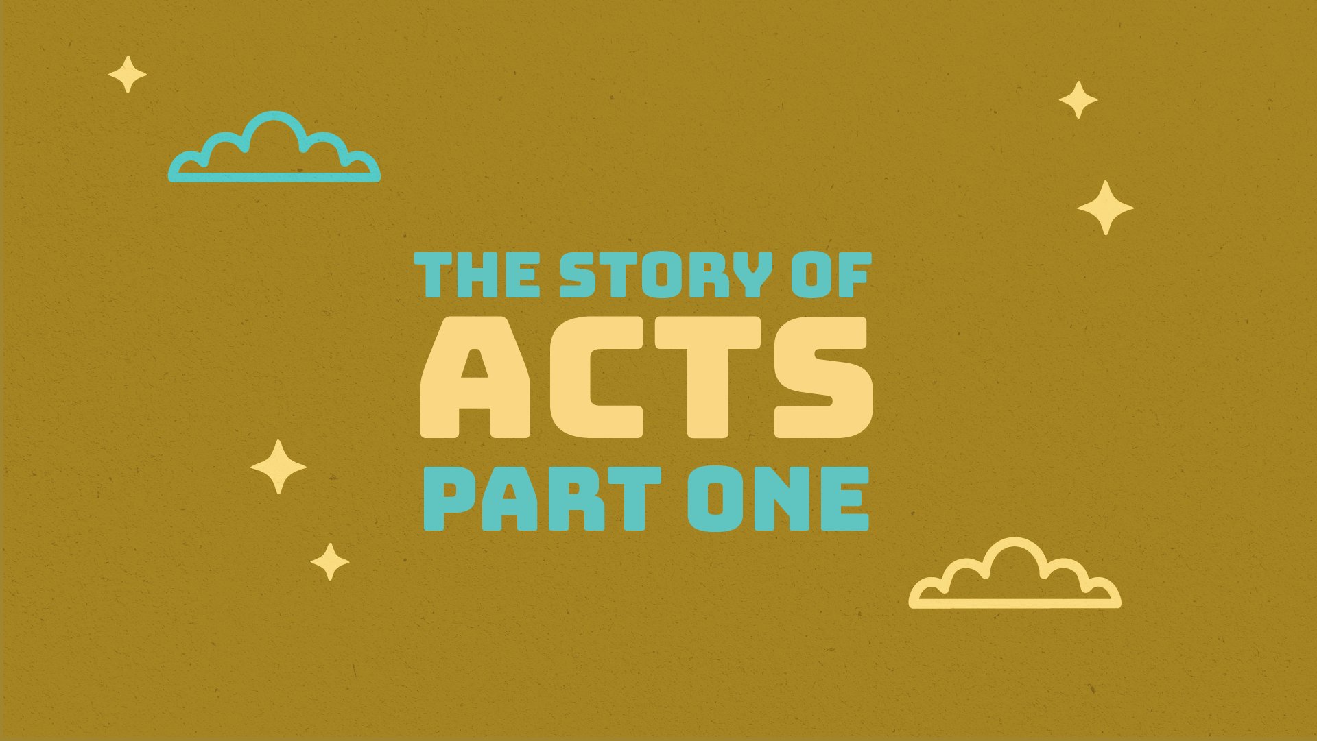 Acts Part One