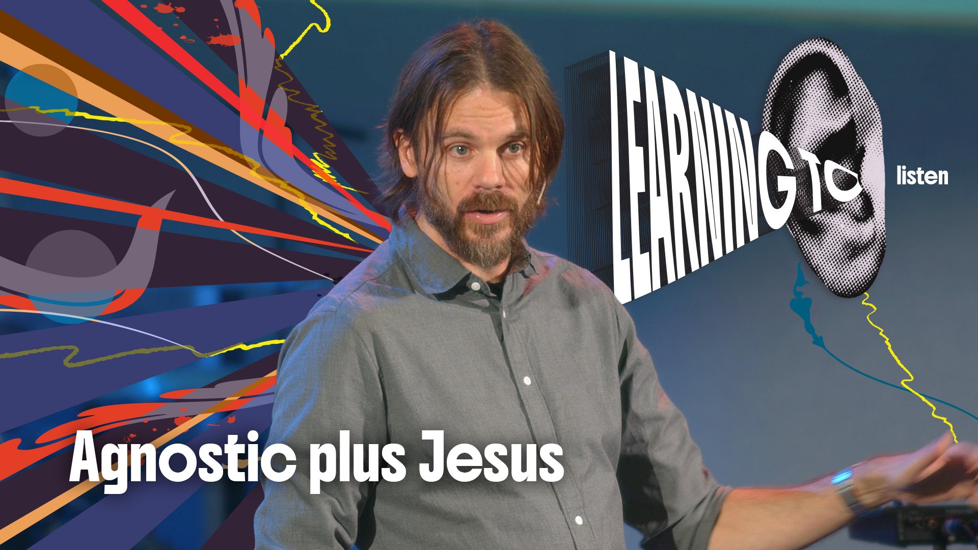 Agnostic plus Jesus