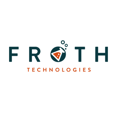 Froth Technologies