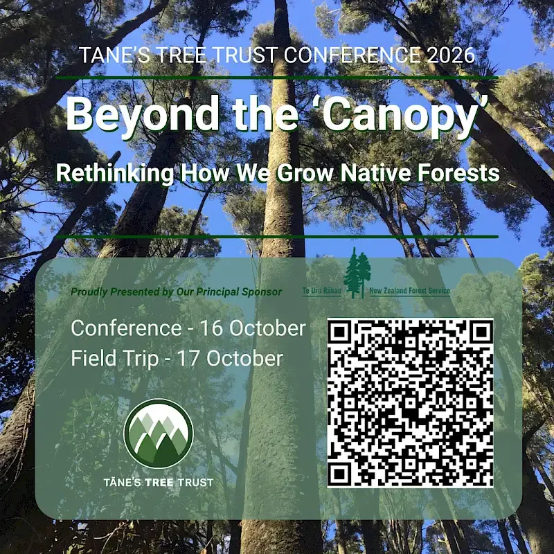 Tāne’s Tree Trust Conference 2026 — Beyond the ‘Canopy’