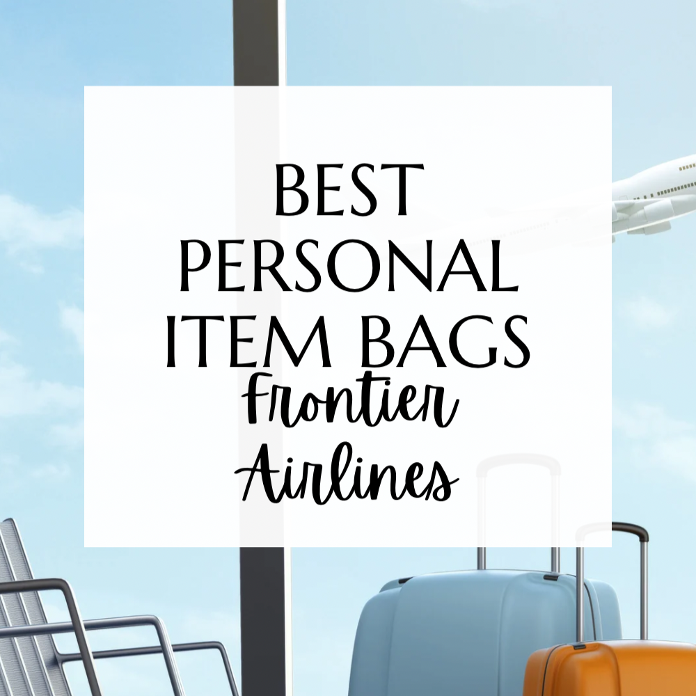 The Best Personal Item Bags for Frontier Airlines