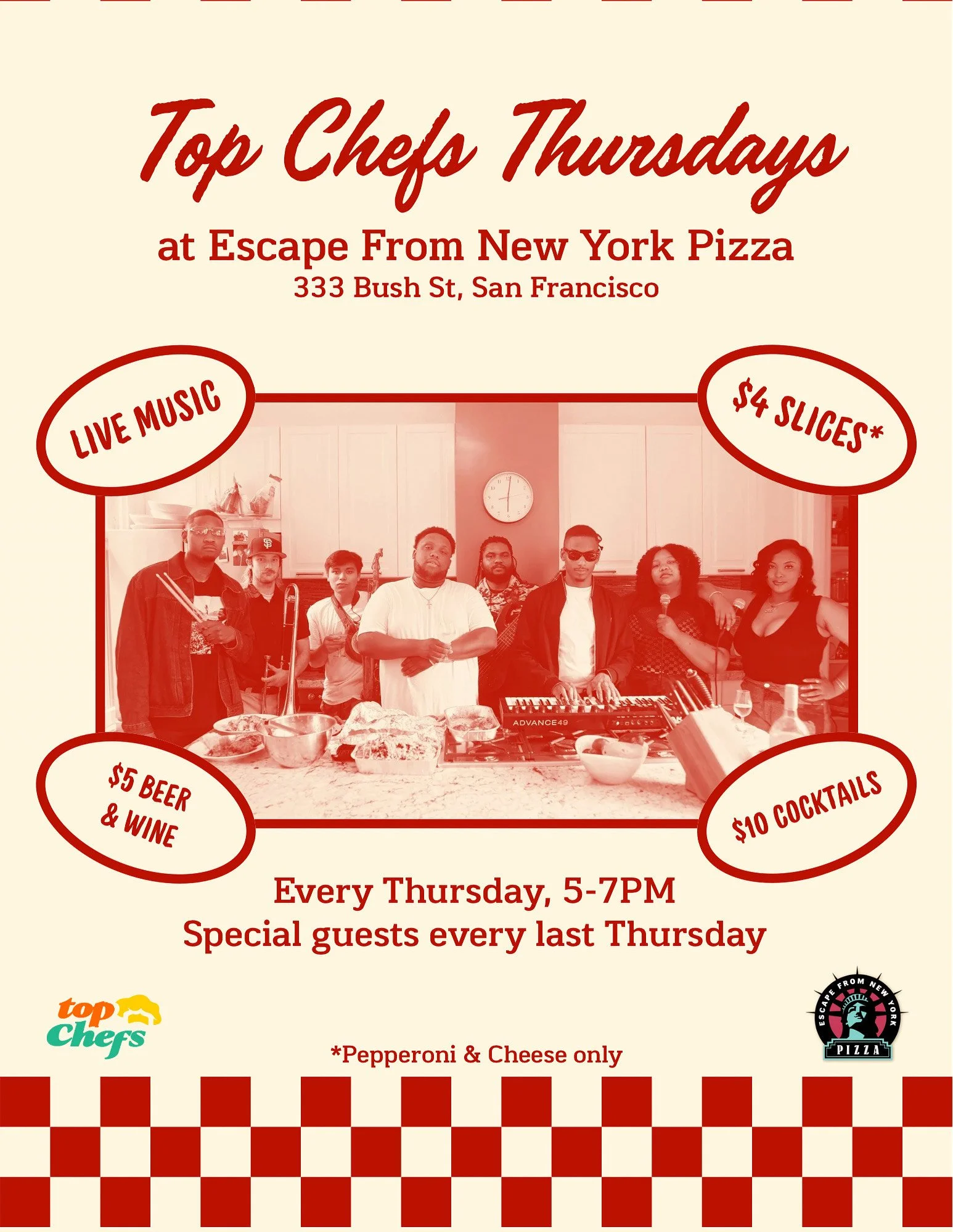 Top CHEFS THURSDAYS @ ESCAPE FROM NEW YORK PIZZA