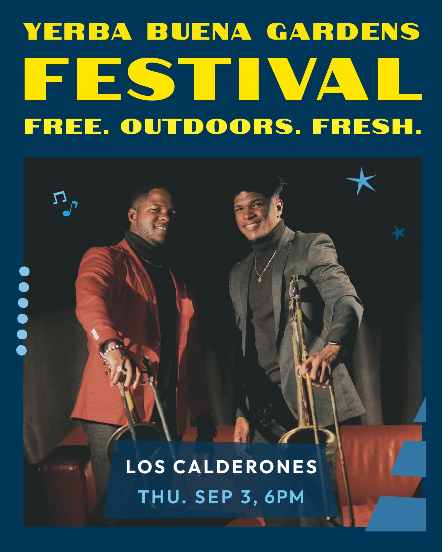 LOS CALDERONES @ Yerba Buena Gardens