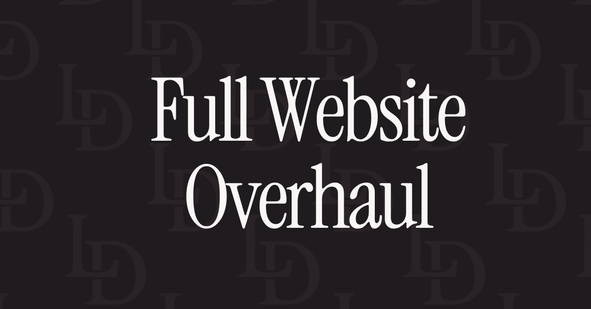 Full Website Overhaul