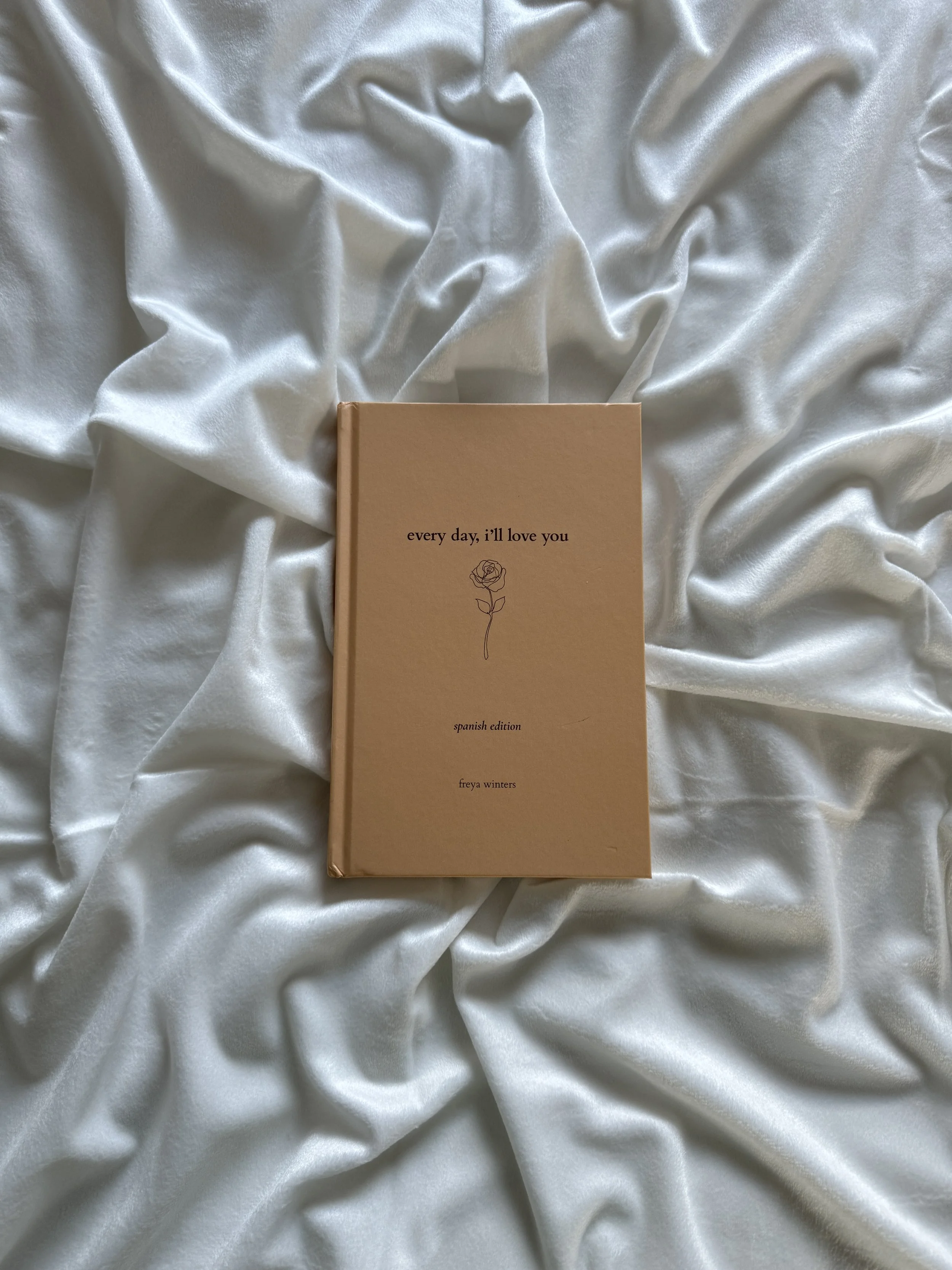 Every Day, I'll Love You Spanish by Freya Winters - 180 daily messages to express your deepest emotions to your partner.