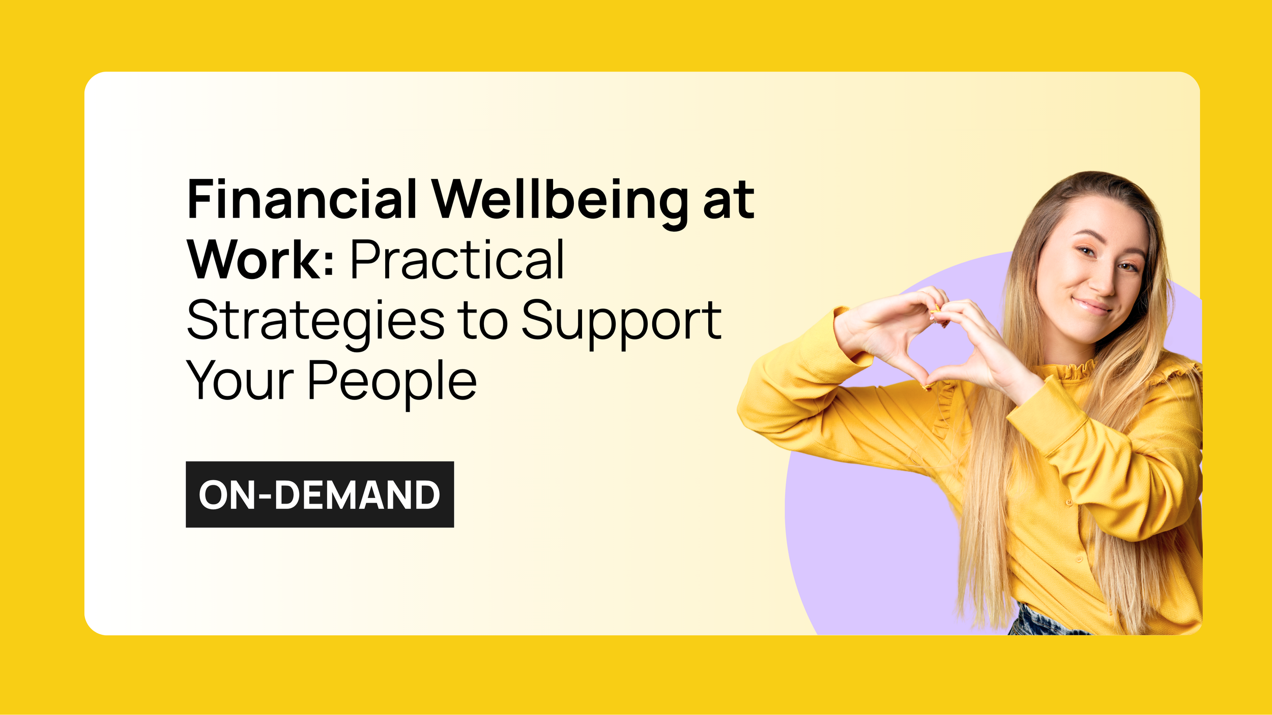 Financial Wellbeing at Work: Practical Strategies to Support Your People