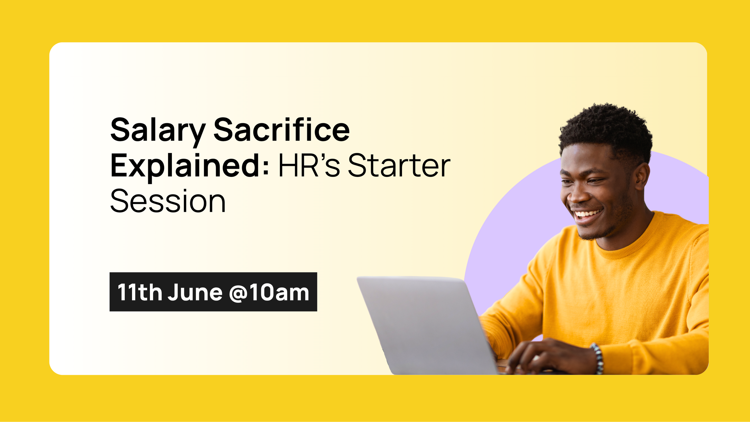 Salary Sacrifice Explained: HR’s Starter Session