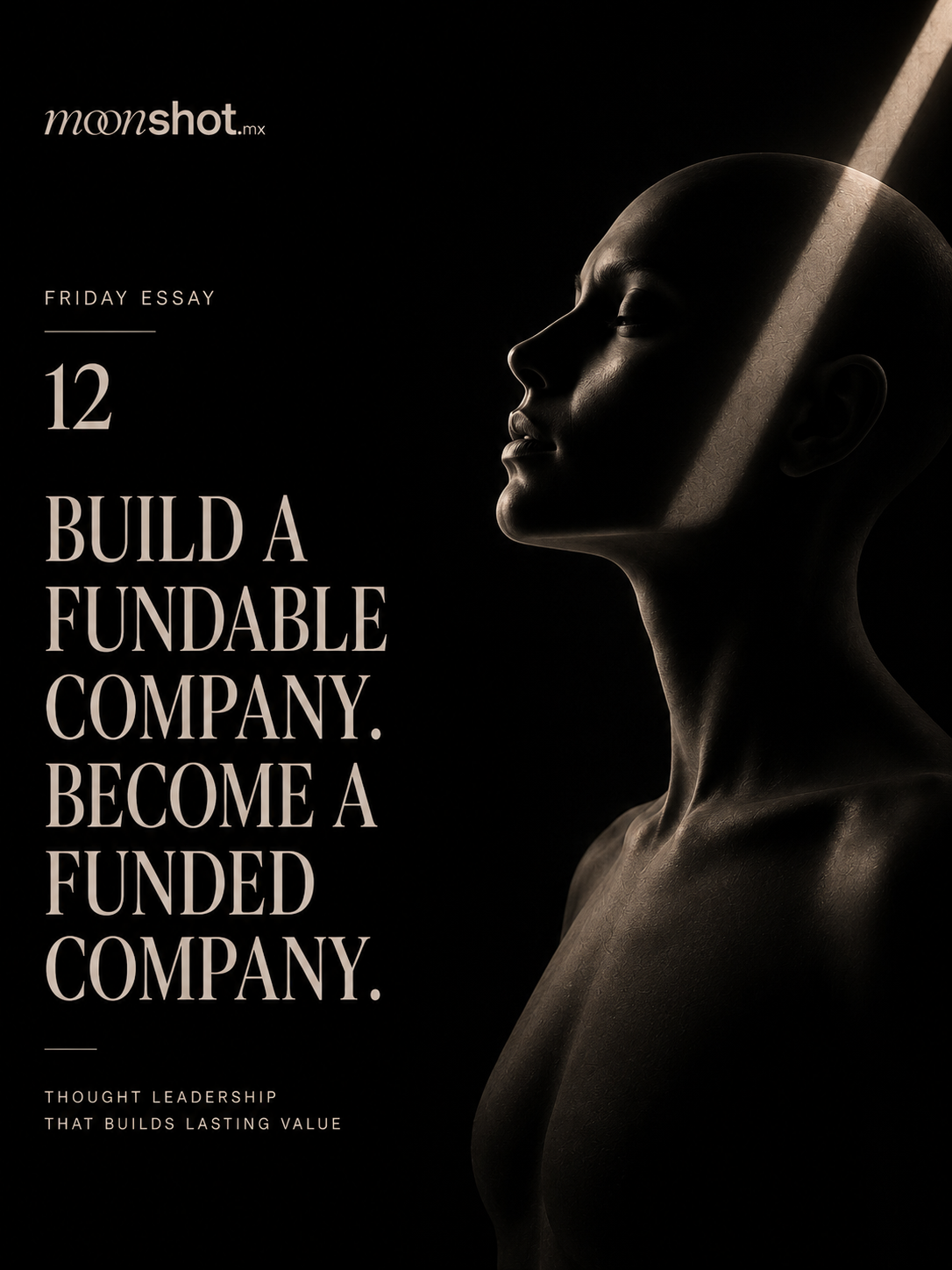 Build A Fundable Company. Become A Funded Company.