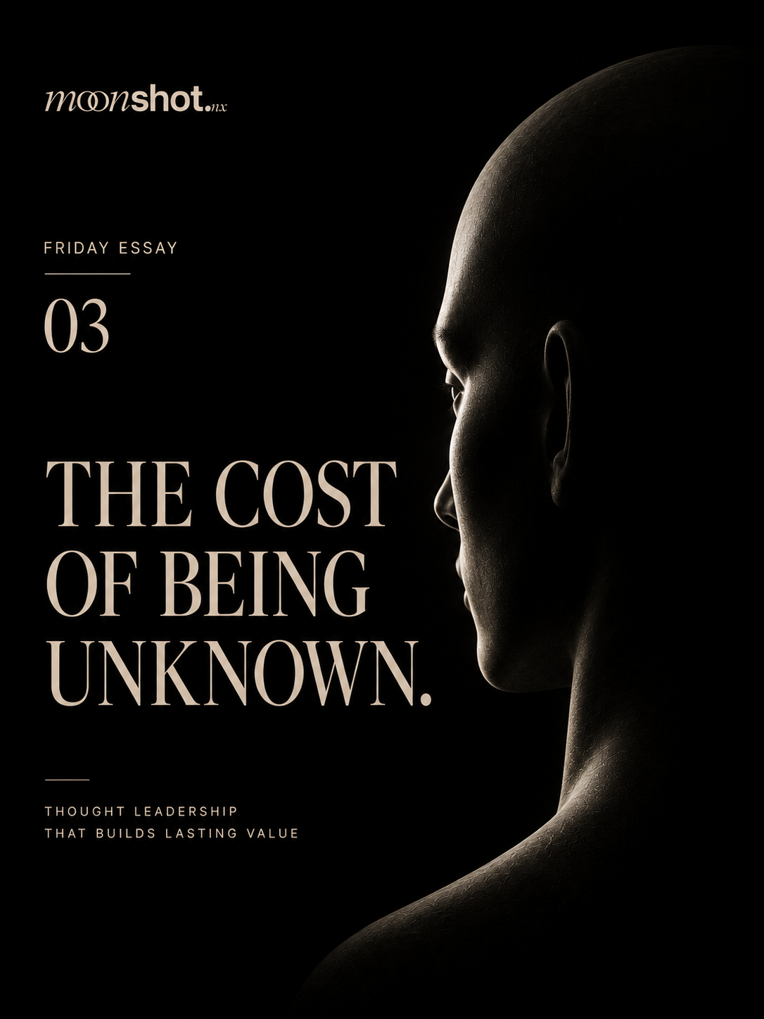 The Cost of Being Unknown