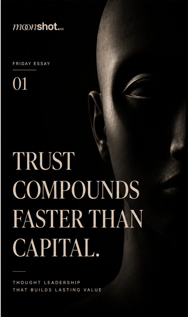 Trust Compounds Faster Than Capital