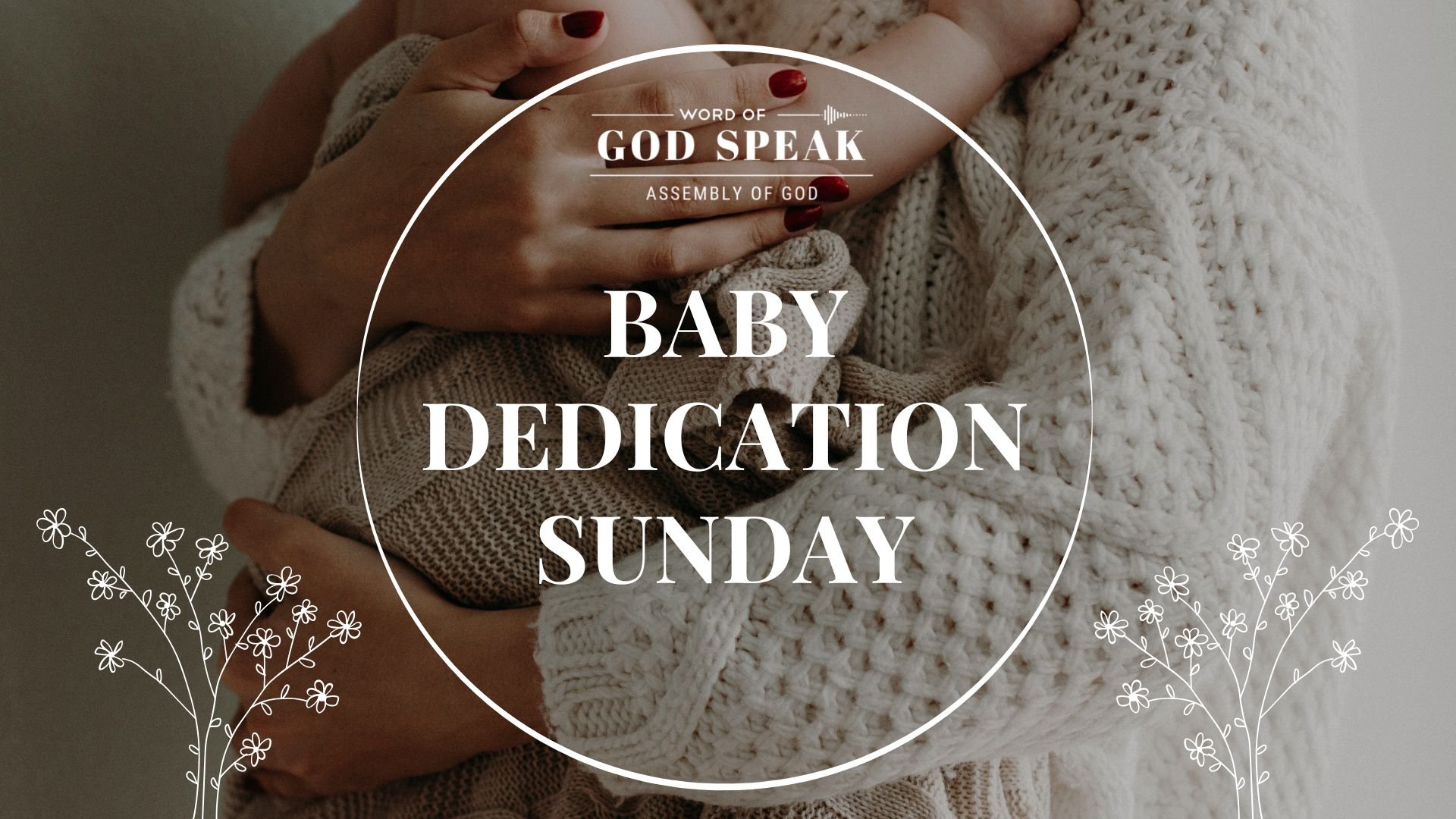 Baby Dedication Sunday