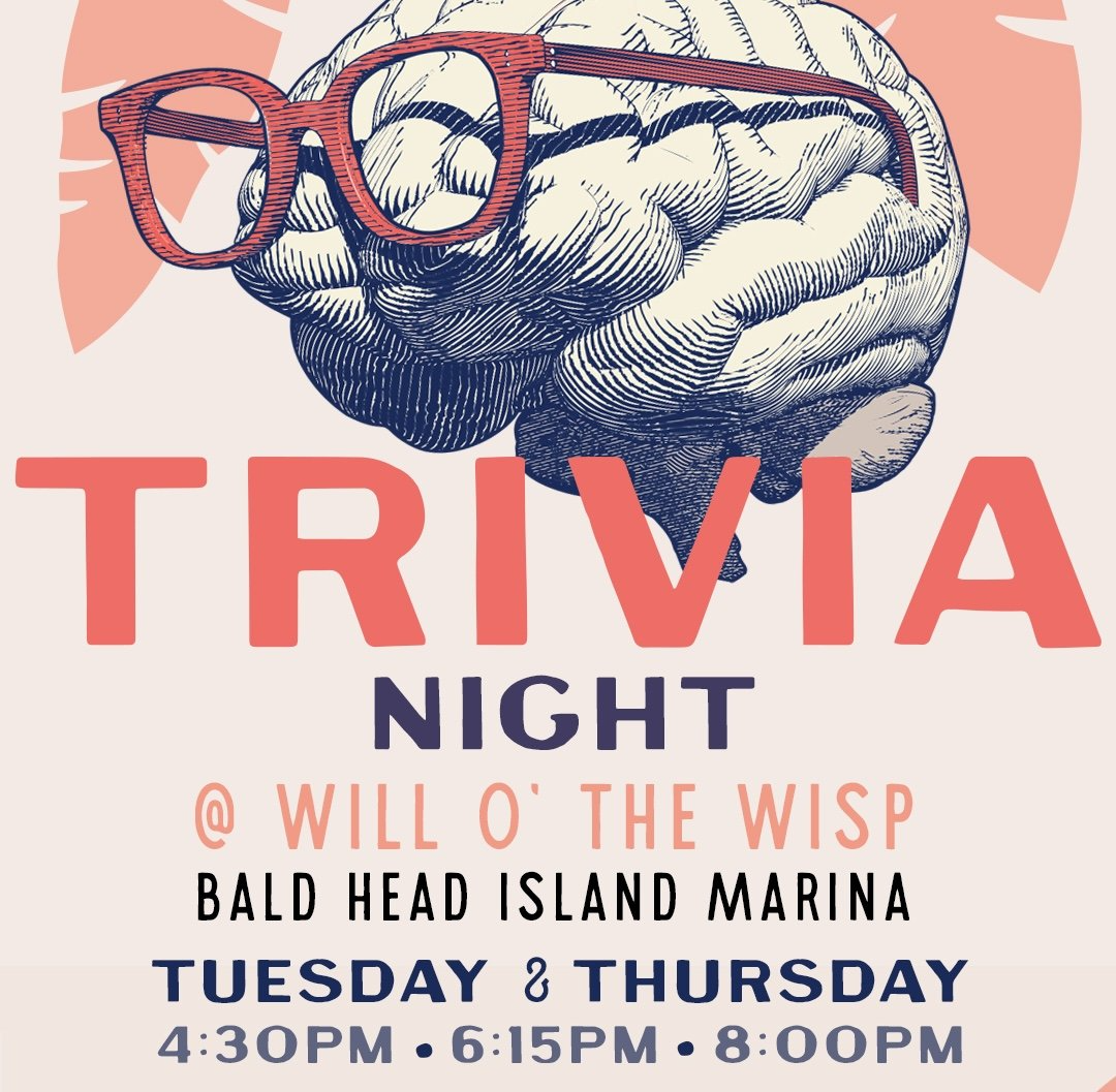 Graphic poster for Trivia Night featuring a drawing of a brain with red glasses, and text indicating the event is at Will O' The Wisp, Bald Head Island Marina on Tuesday and Thursday at 4:30PM, 6:15PM, and 8:00PM.