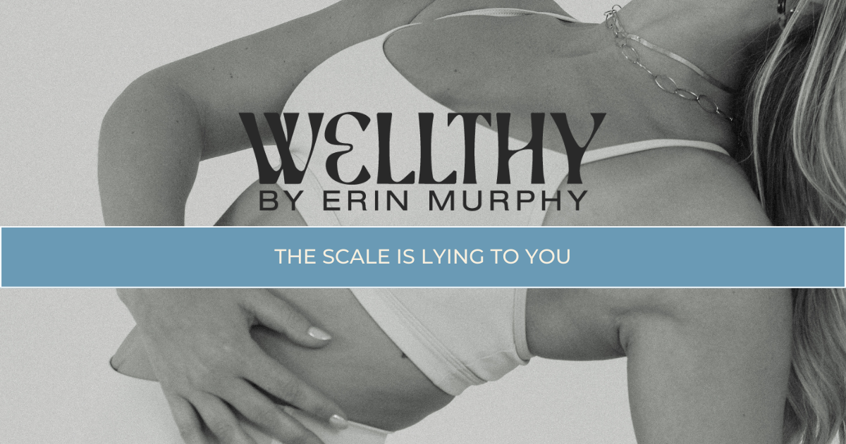 The Scale Is Lying to You