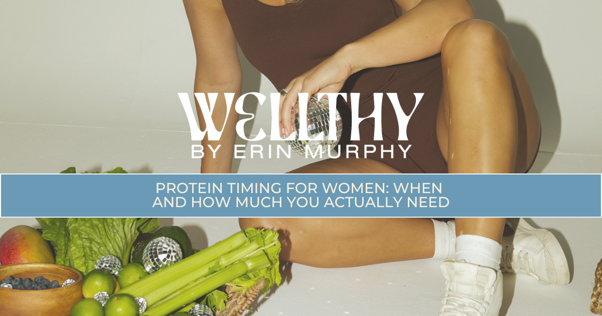 Protein Timing for Women: When and How Much You Actually Need
