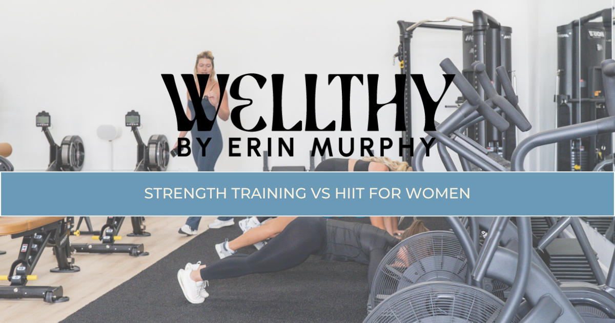 Strength Training vs HIIT for Women
