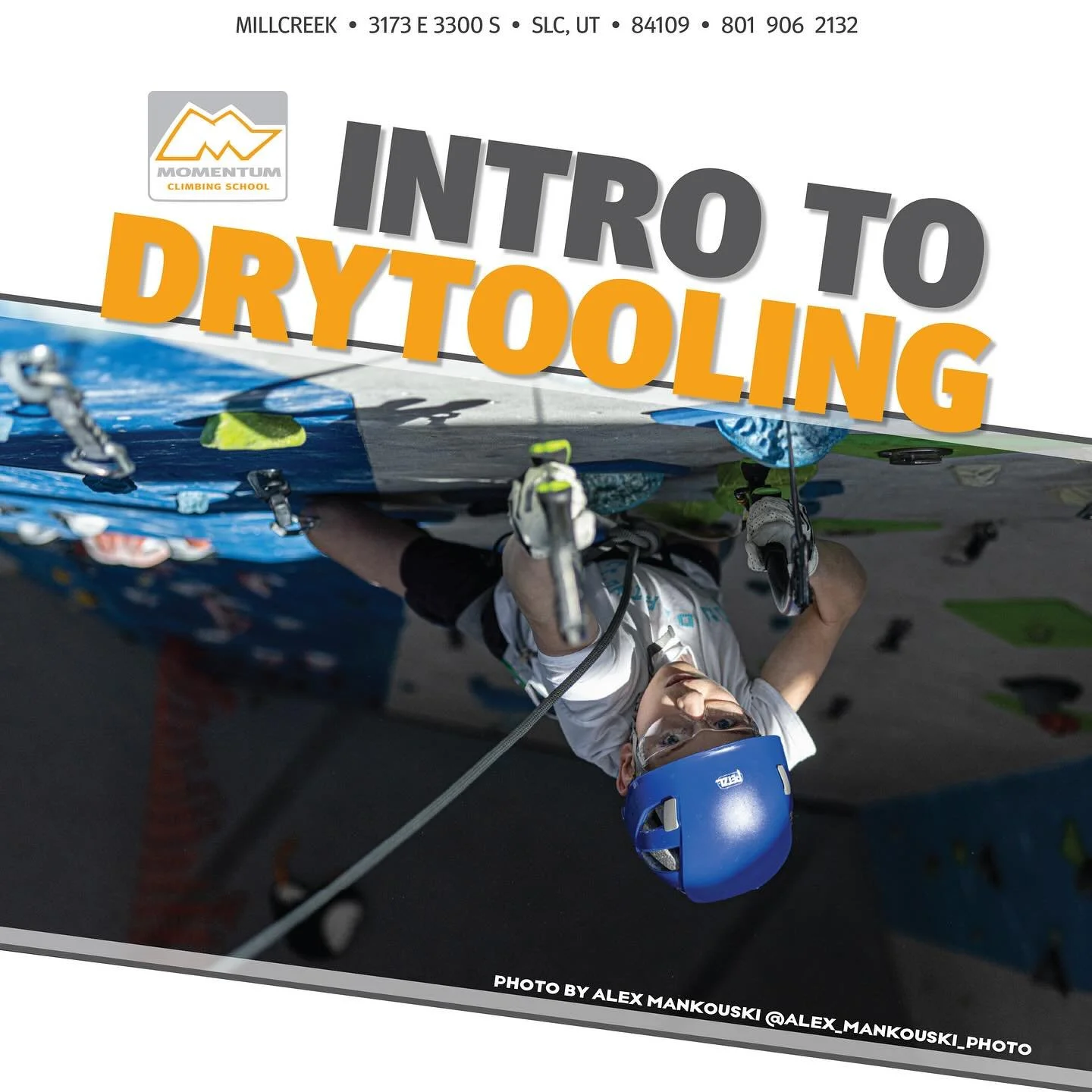 Intro to Dry Tooling
Presented in partnership with The Scratch Pad

Date: October 18, 2025

Location: Momentum Millcreek, 3173 E 3300 S, Salt Lake City, UT 84109

Time: 10 am - 12 pm &amp; 1 pm - 3 pm

Cost: Members - $25 | Not Yet Members - $35

 

