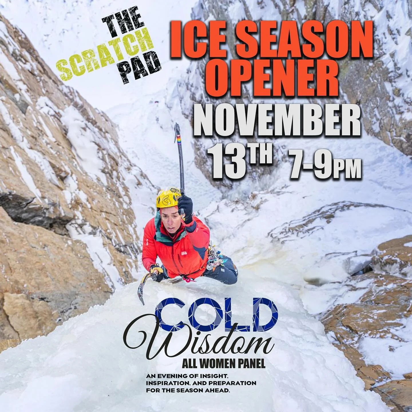 ❄️ Ice Season Opener: Cold Wisdom ❄️
An evening of insight, safety, and stoke — featuring an all-women panel of powerhouse climbers and mountain athletes.
🎤 Presenters:
• Nikki Smith – Climber, photographer, and author of Beehive I