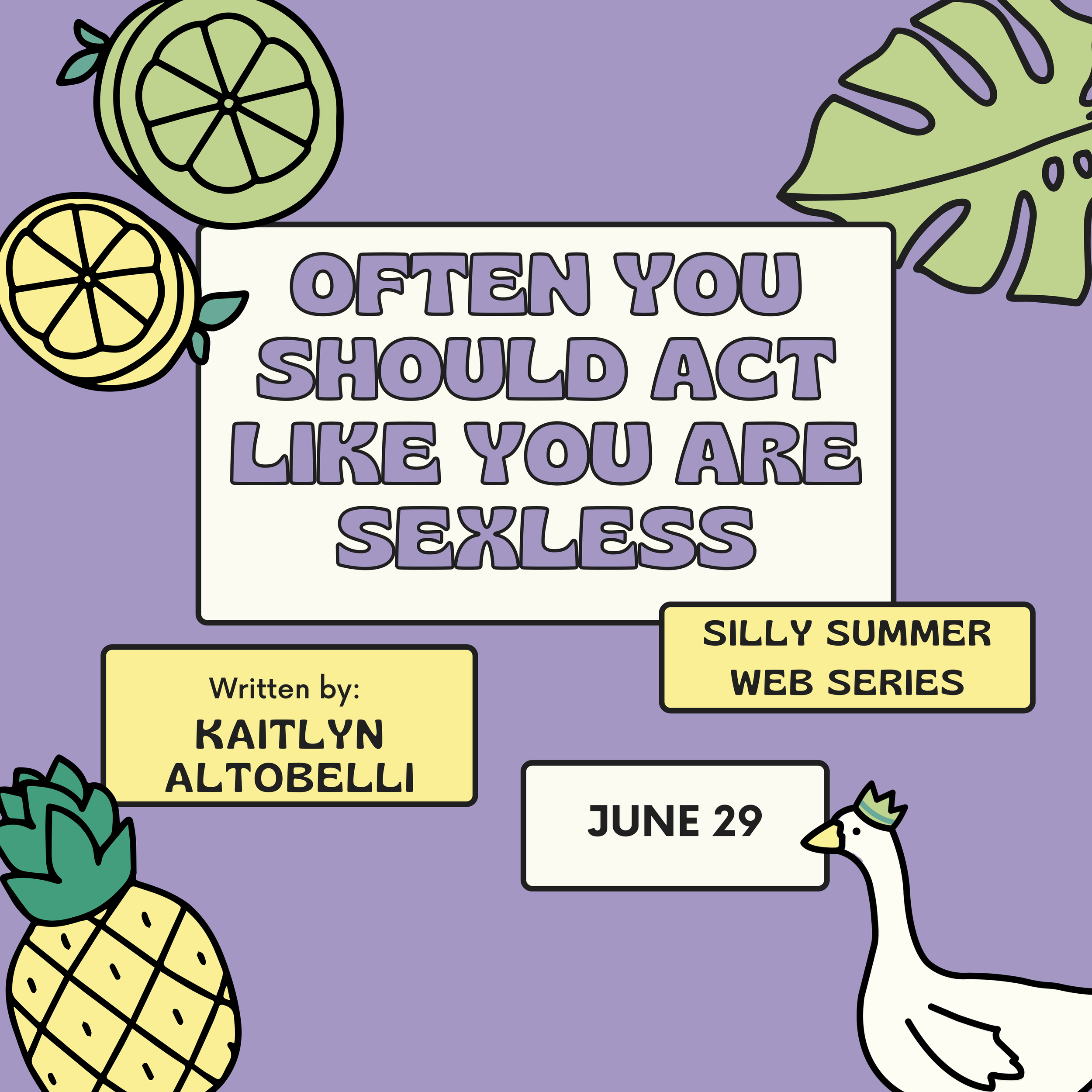 OFTEN YOU SHOULD ACT LIKE YOU ARE SEXLESS