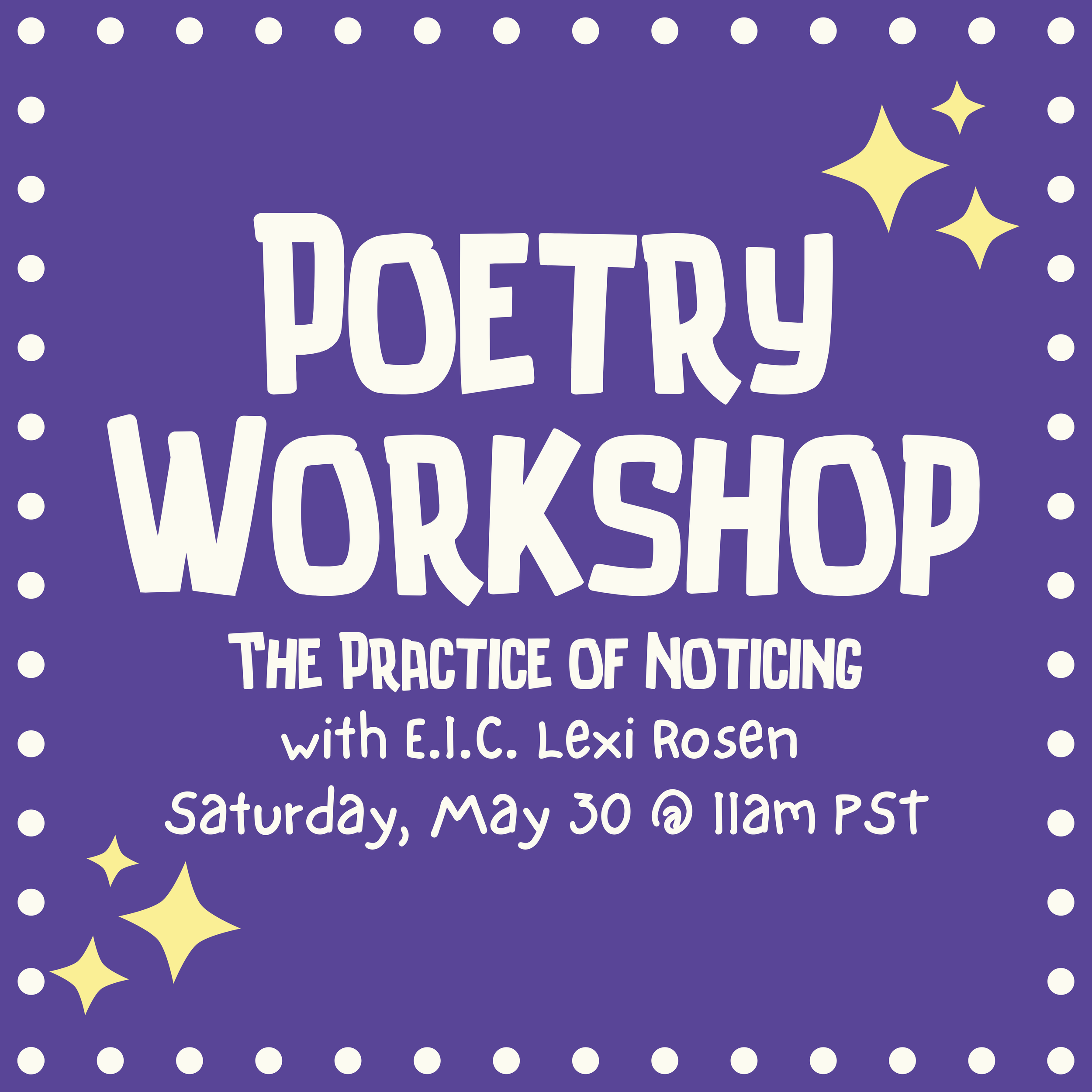 Poetry Workshop led by Lexi Rosen