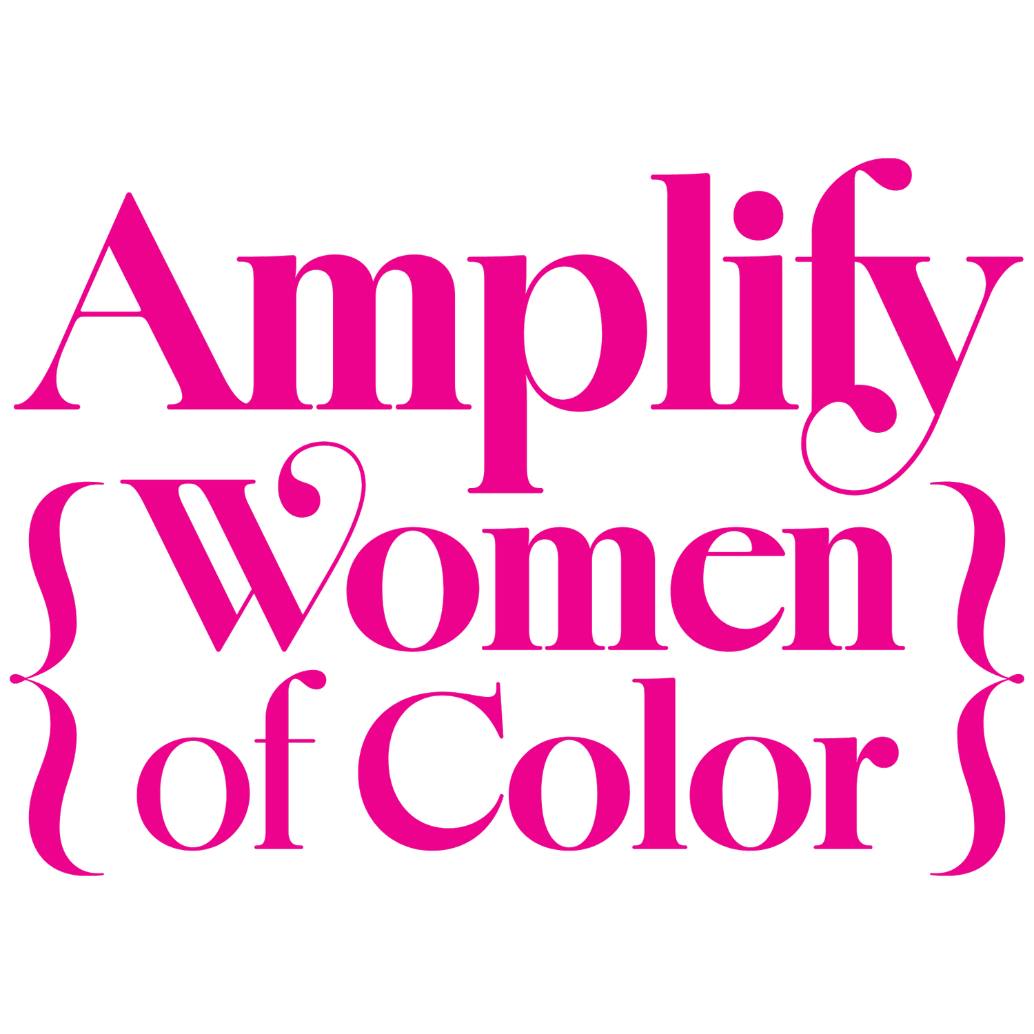 Amplify {Women of Color}