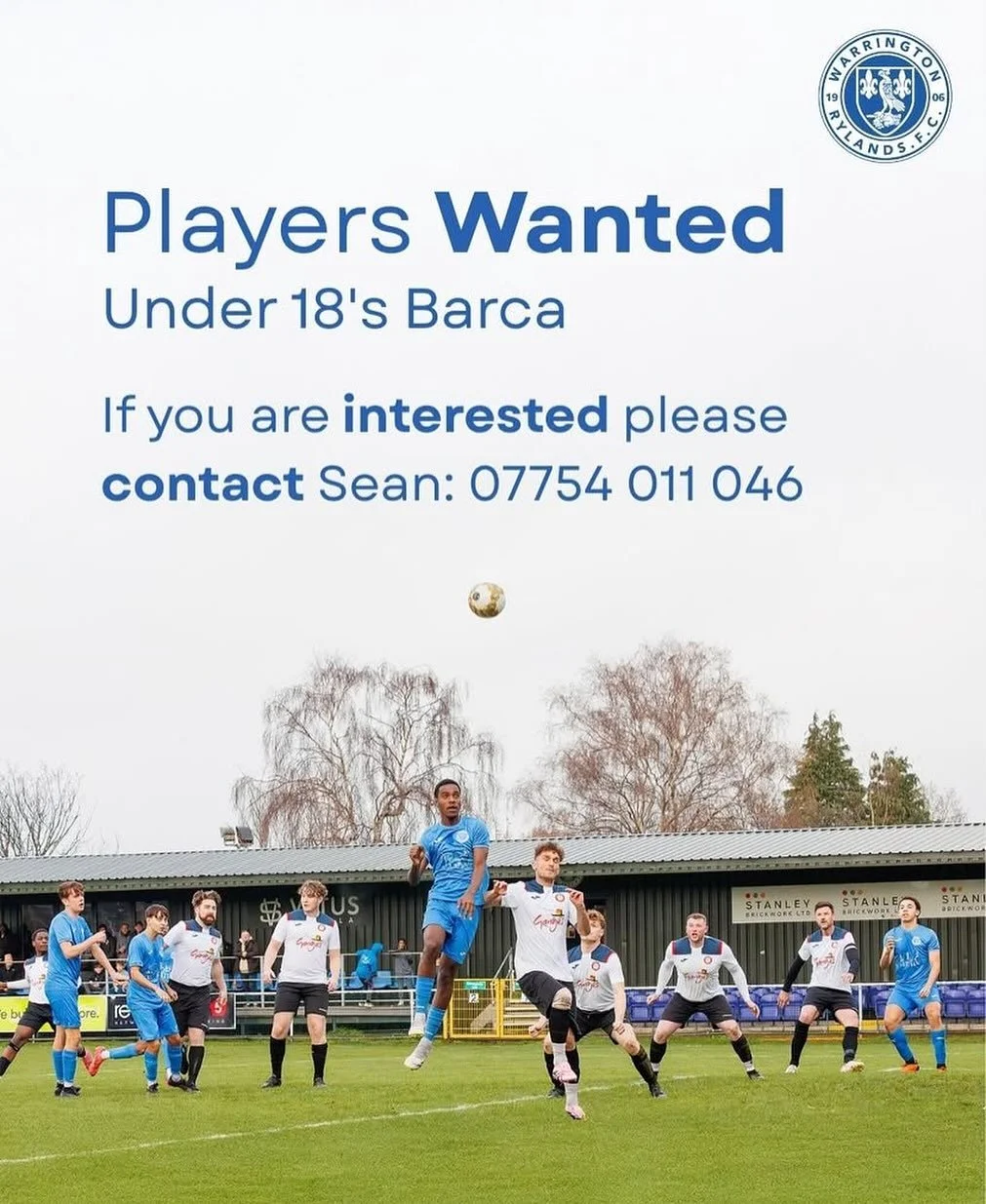 Under 18&rsquo;s Players Wanted! 🚨

Fill your weekends with competitive football with @warringtonrylandsfc Under 18&rsquo;s Barca side ⚽

If you&rsquo;re interested, get in touch with Sean: 07754 011 046! 📲

#pftrials #footballtrials #nonleague #no