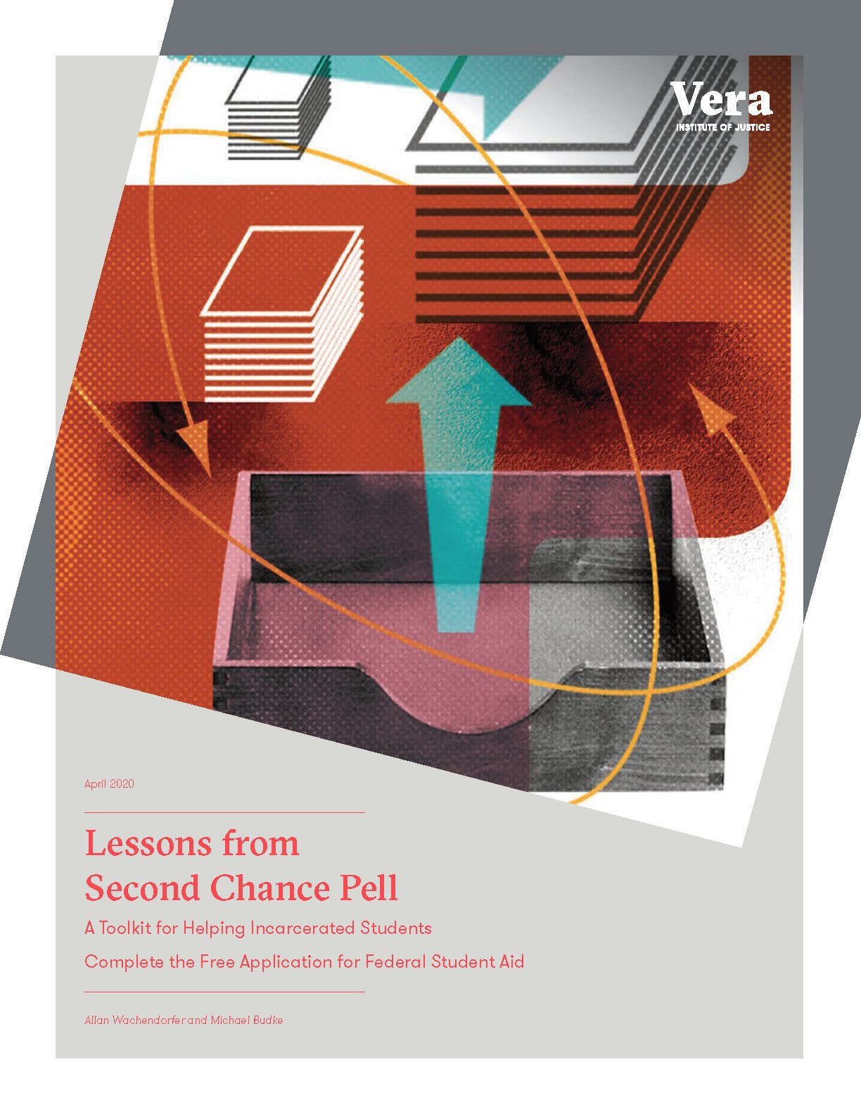 "Lessons from Second Chance Pell:
A Toolkit for Helping Incarcerated Students Complete the Free Application for Federal Student Aid" by Allan Wachendorfer
and Michael Budke