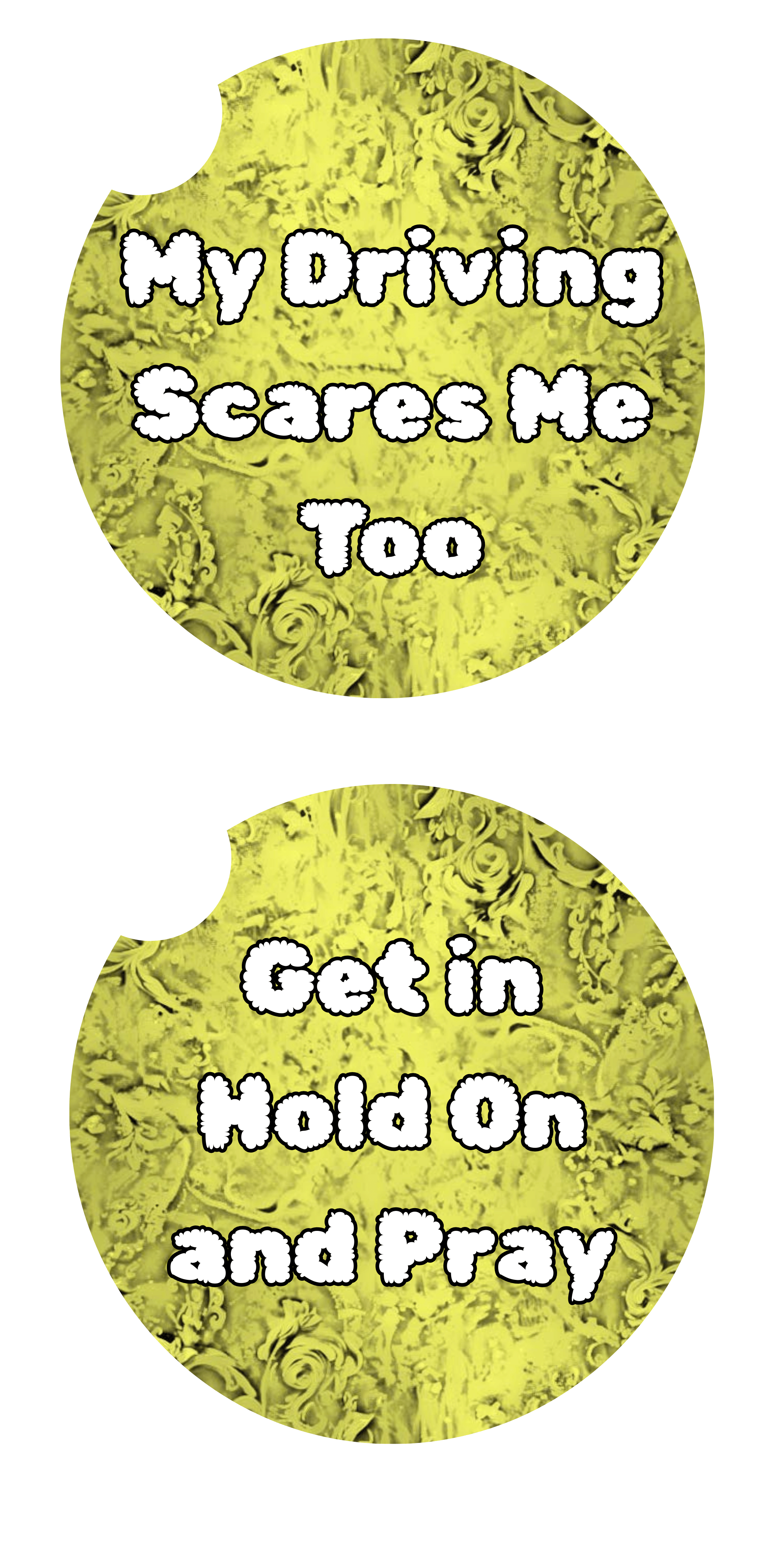Driving Scares Me yellow.png
