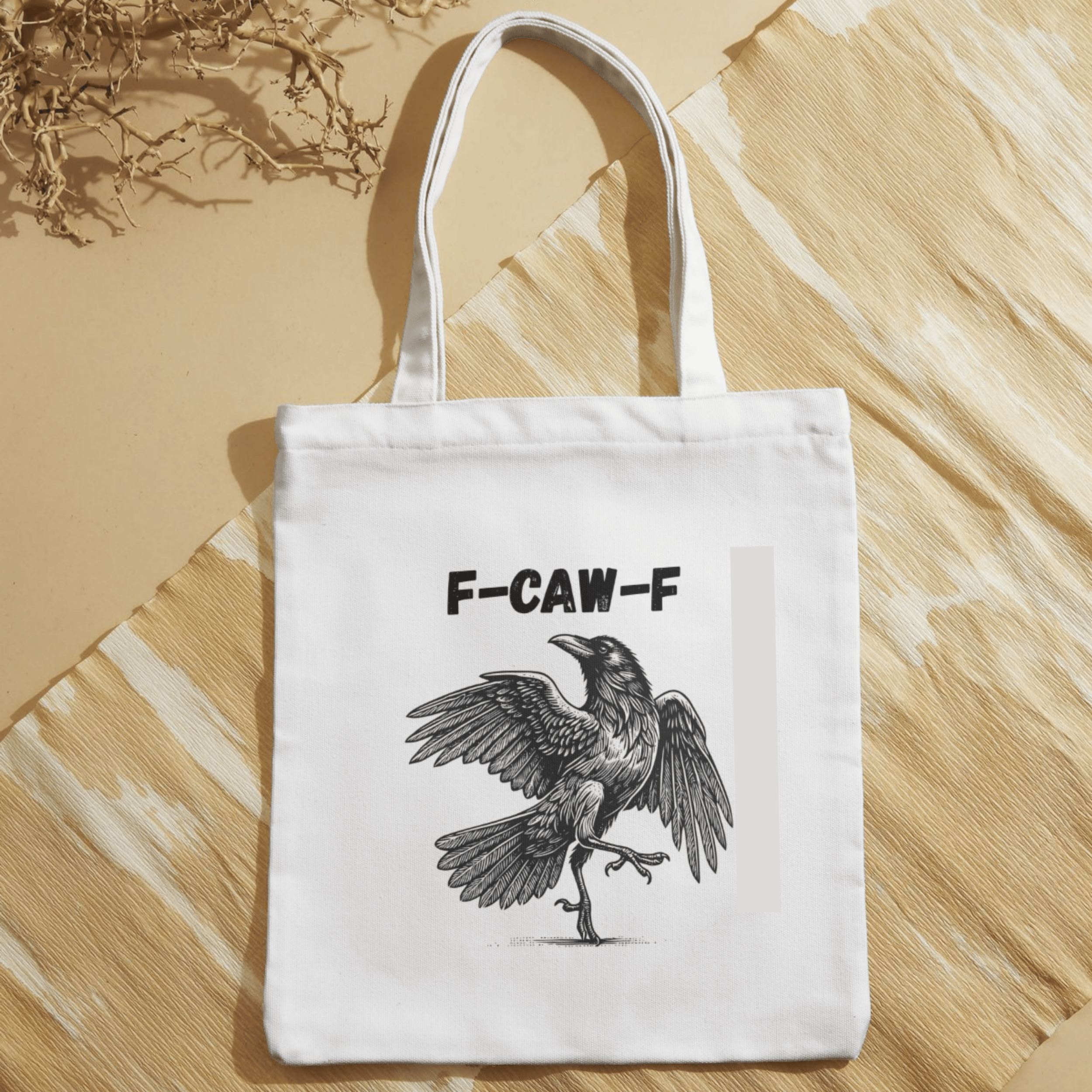 F-Caw-F Tote Bag