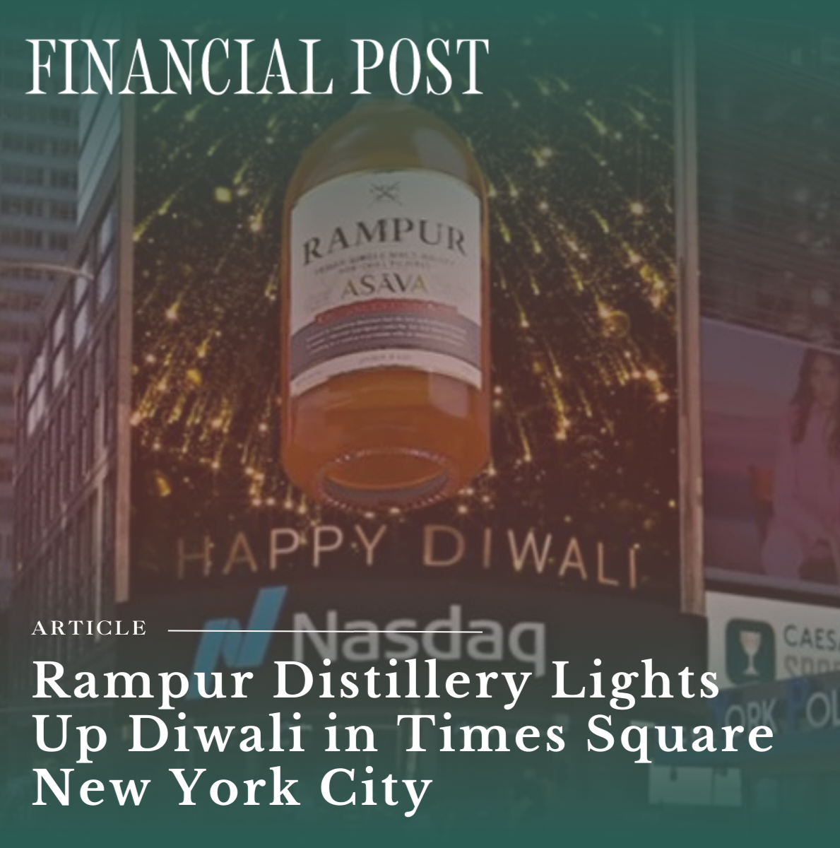 An advertisement for Rampur Distillery Lights Up Times Square, New York City with a bottle of Rampur Asava whiskey and colorful Diwali lights.